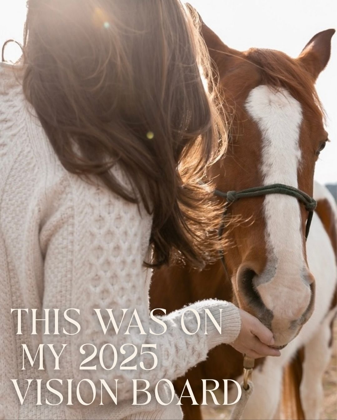 A year ago, I put this photo of a girl with a horse on my vision board because I knew I needed to work on being more present. I was desperately searching for JOY, and I had finally decided that I’d put other people’s needs before my own for long enough.
Today, I want to share this year-long journey with you because it has changed me in more ways than I ever expected. Proof that a dream you pin to a board can quietly, organically turn into your real life.
It started with an equine-therapy workshop that cracked something open in me. Then came weekly volunteering at a retirement barn, where I learned patience, presence, and how healing it is just to stand beside a horse. I’ve never been “outdoorsy” and I hate being dirty so I was shocked at the peace I felt from being in nature, with horses, even on 100° days. Then, at 46 years old, I climbed into the saddle and started riding lessons. One tiny “why not?” at a time.
This journey has changed me from the inside out. It’s brought me joy, grounded me, tested me, boosted my confidence, AND added a sense of wonder I didn’t even realize I was missing.
If you’ve been thinking about making a vision board… THIS is your sign. Put your dream on paper. Give it a place to live. You don’t need all the answers... you just need a starting point.
A year from now, you could be looking back at a life you grew into… just like I am right now.