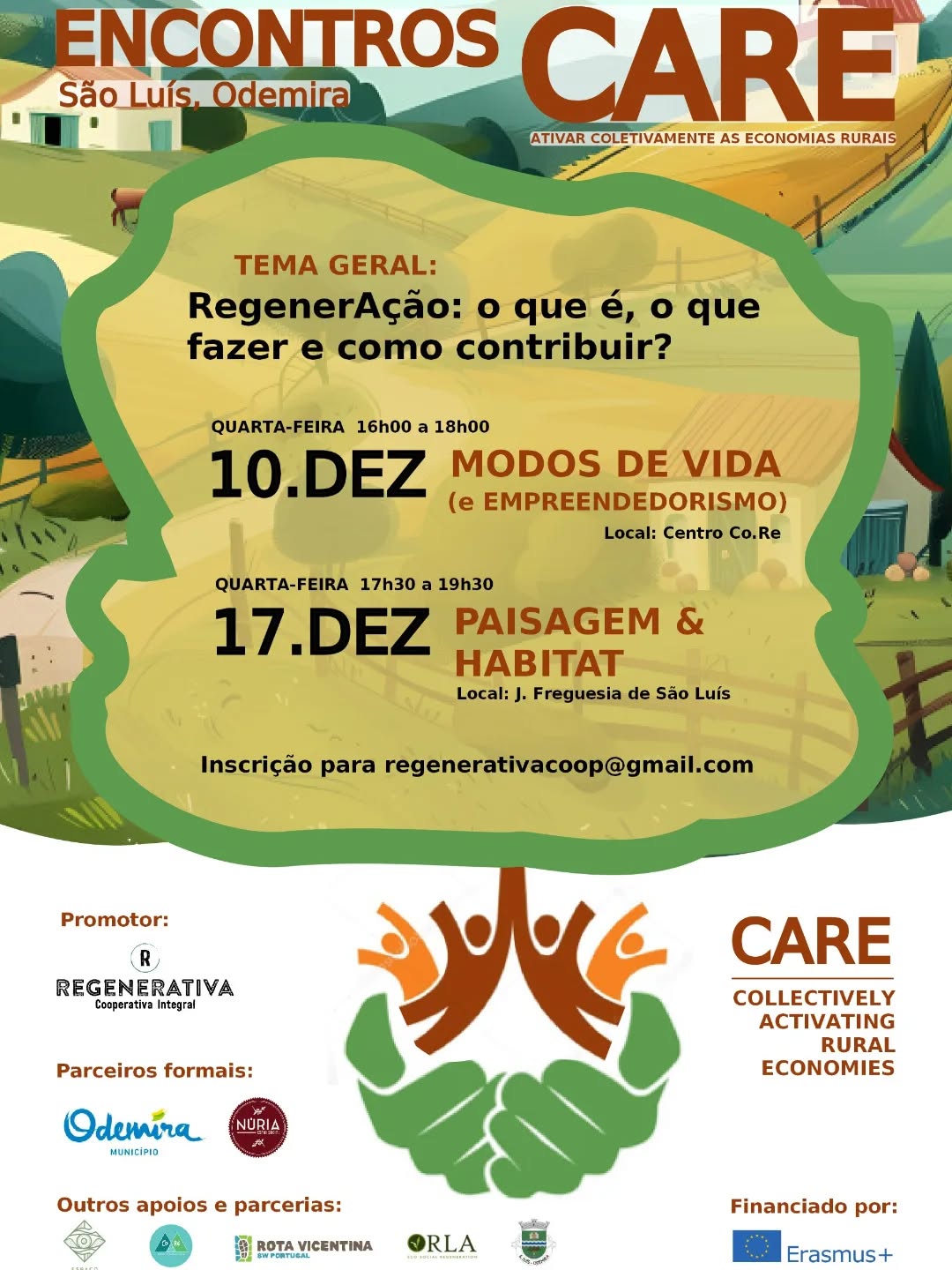 Os Encontros CARE são dois momentos de partilha dos resultados do projeto e celebração do trabalho em rede e das parcerias, abordando o tema da regeneração na perspectiva de dois tópicos:
➡️ Modos de Vida (e Empreendedorismo): 10 de dezembro, 16-18h 📍Centro Co.Re
➡️ Paisagem e Habitat: 17 de dezembro, 17h30-19h30 📍edifício da Junta de Freguesia de São Luís.
Os encontros são de entrada livre, sendo necessária a inscrição prévia para o email regenerativacoop@gmail.com
O CARE - 'Collectively Activating Rural Economies' é um projeto europeu com financiamento ERASMUS+ promovido pela REGENERATIVA em parceria com o MUNICÍPIO DE ODEMIRA e a cooperativa congénere catalã NÚRIA SOCIAL, tendo como objetivos a dinamização de ecossistemas regenerativos, a ativação de jovens líderes rurais, o desenvolvimento de métodos de aprendizagem, e a apresentação de boas práticas no território.