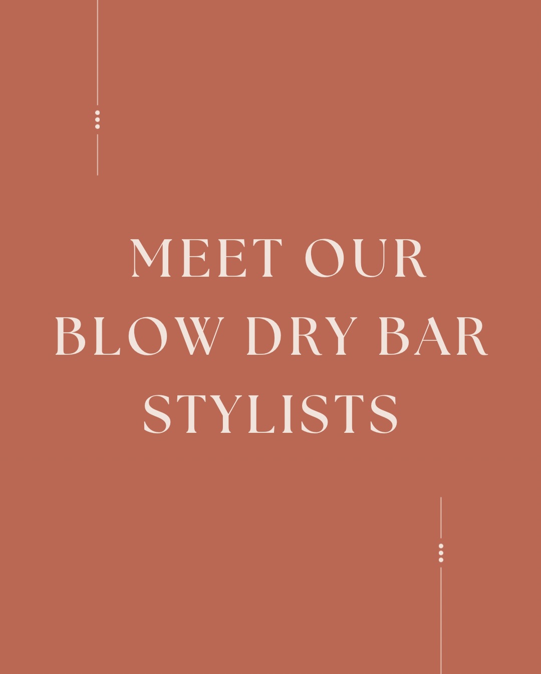 Meet our Blow Dry Bar Stylists, Daniela, Alex, Brooke, and Alyssa! They have all gone through our apprenticeship program and are licensed Seasoned Apprentices.
Blow Dry Bar is the first step to earning chair for our Seasoned Apprentices. Here they do color retouches (no bleach), blow outs, curls, hairline retouches, glosses and root to end color for existing clients who have color formulas already established. You save a little money by using the Blow Dry Bar and they gain experience—it’s a win-win for everyone!
Our Blow Dry Bar is available Friday-Sunday. Book online or call the salon.