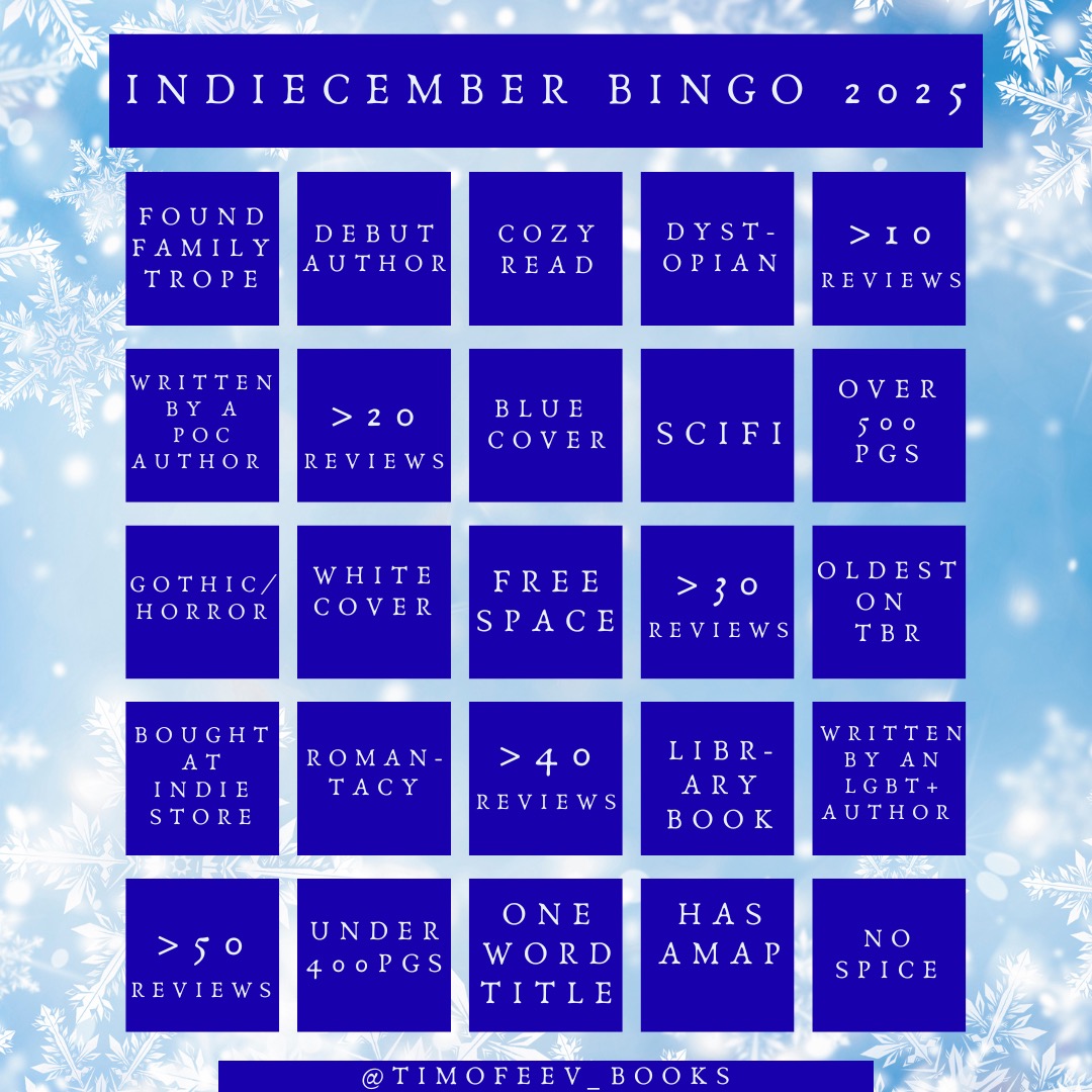 Many years ago, there was this indie author who did a fun reading challenge during December. She has since fallen off the face of the earth, but I want to carry the tradition on...in part. I don't have it in me to organize the giveaway portion but the bingo card...that I can manage. You can download a copy from my linktree if you want to play along. All I ask is that you be sure to leave a review on the books you use to fill the squares. It's the best gift you can give an indie author #indiecember #readingchallenge2025📚 #indiebooks #reviews #readingcommunity #indieauthor #selfpublished #IndieDecemberRead #DecemberReadingChallenge #IndieBookChallenge #ReadIndieInDecember #IndieLitChallenge #MyIndieDecember #HolidayReadingChallenge #supportindieauthors #booksbooksbooks #bookstagram