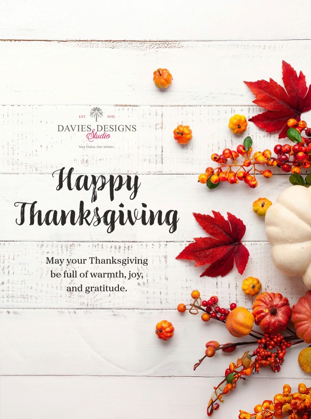 We wish everyone a Thanksgiving full of warmth, joy, and gratitude! 🦃🥰
We will be closed beginning tomorrow, November 26th, and look forward to reopening on Monday, December 1st.
Have a very happy Thanksgiving!
Blog Post:
https://www.daviesdesigns.net/post/thanksgiving-holiday-well-wishes-holiday-hours
#DaviesDesignsStudio #holidayclosure #holidayhours #HappyThanksgiving