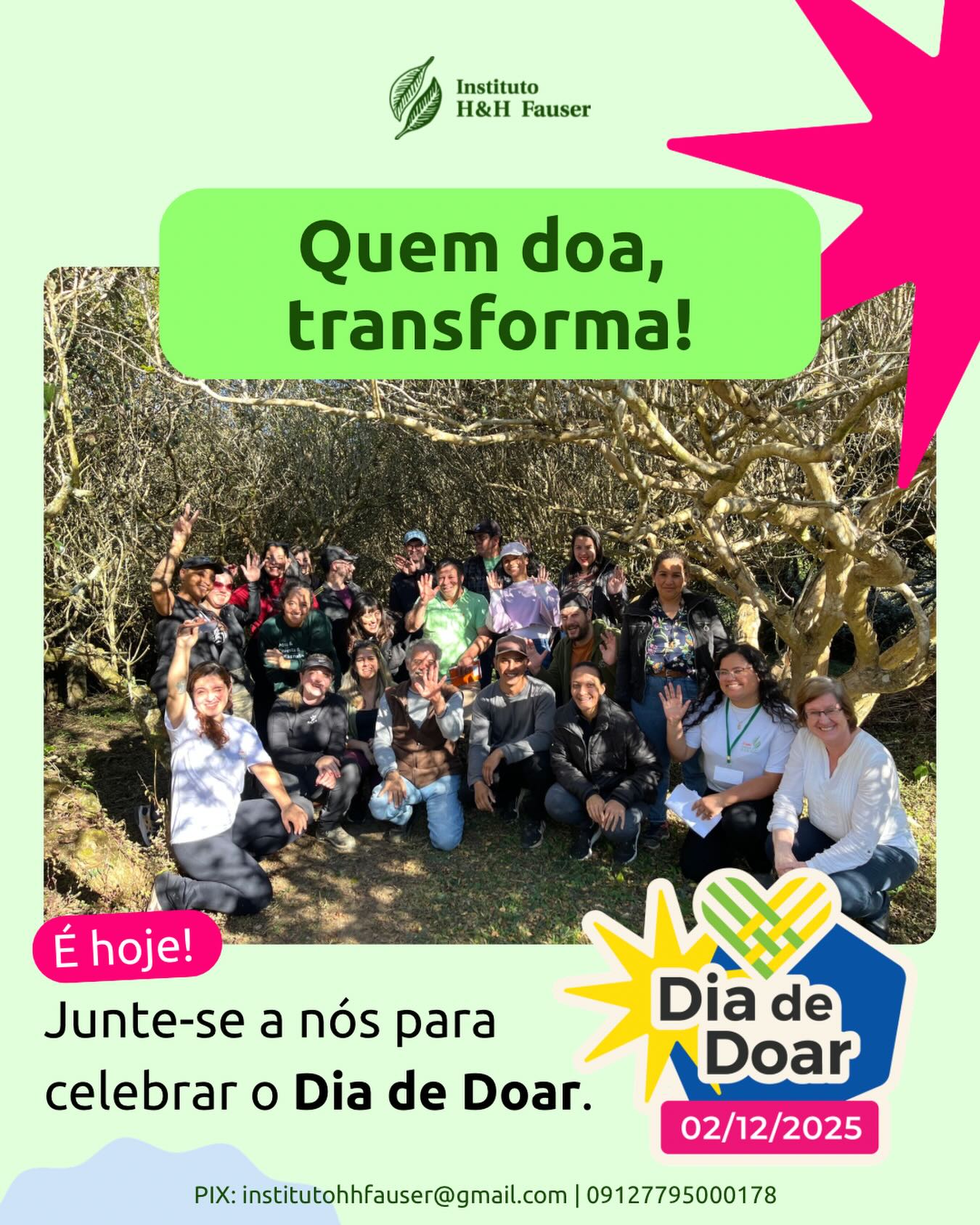 Hoje é o Dia de Doar!
Um movimento que mostra que cada gesto de solidariedade tem o poder de transformar o mundo, começando pela nossa própria comunidade.
Todas doações serão destinadas à educação ambiental das crianças de Paraibuna:
• Com R$ 30,00, duas crianças poderão visitar o Sítio do Bello para aprender sobre biodiversidade e alimentação saudável;
• Com R$ 50,00, três quebra-cabeças educativos sobre frutas nativas serão produzidos e entregues às EMEIs.
Um pequeno gesto que fortalece o aprendizado, aproxima as crianças da natureza e ajuda a cultivar um futuro mais sustentável.
Doe agora mesmo via PIX:
• E-mail: institutohhfauser@gmail.com
• CNPJ: 09.127.795/0001-78
#DiaDeDoar #ihhf #ong #valedoparaíba #mataatlântica #turismoregenerativo #ong