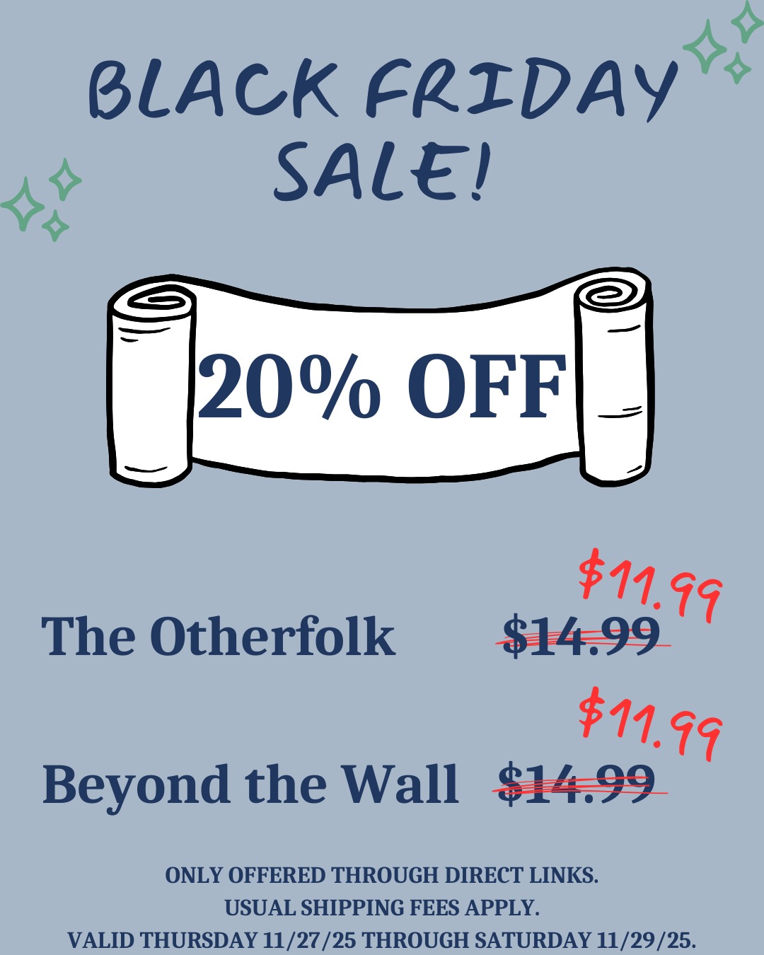 Happy Thanksgiving! For a limited time, you can get both The Otherfolk and Beyond the Wall for only $11.99 - 20% off the usual price of $14.99! Usual shipping fees still apply. The offer is only valid through the link on my blog (zoetheotherfolk.wixsite.com/zoecottrell) today, Black Friday, and Saturday! Get your copy now through my blog (link also in bio)!