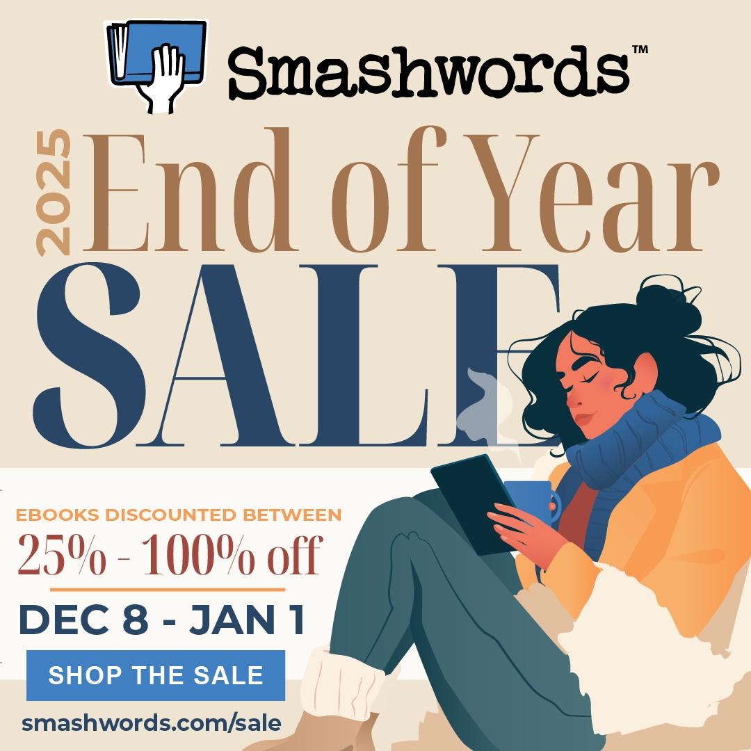 My collection of ebooks is available as part of the Smashwords 2025 End of Year Sale! Find your next favorite book this month at http://smashwords.com/sale and follow @smashwords for more promos like this! #EOYSale25 #ebook #sale #books2read #indiebooks