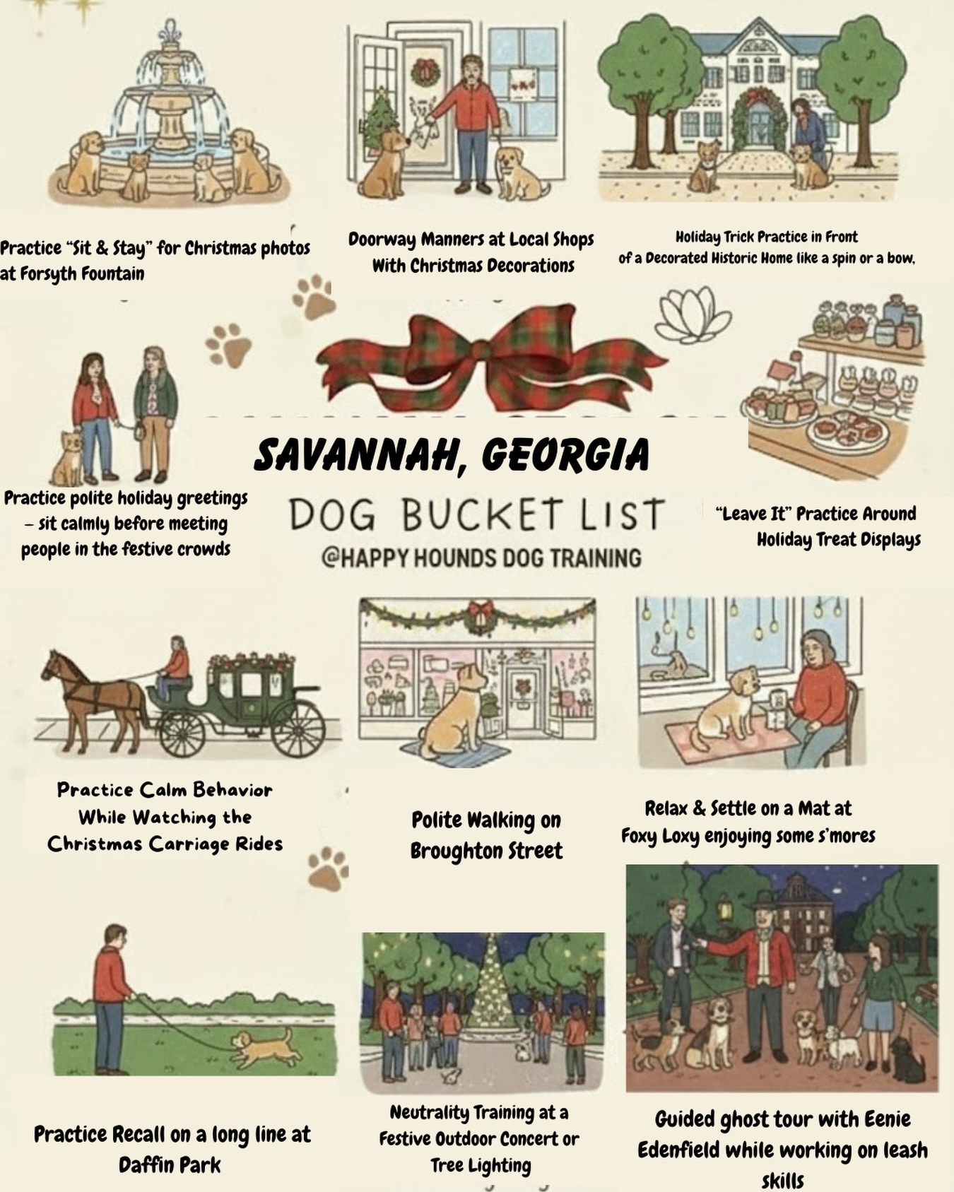The lights are up, the crowds are out, and the treats are everywhere! 😅 Savannah during the holidays is basically Dog Training Finals Week!
We put together the ultimate list of 11 real-life skills for you to practice while enjoying the festive season.
Here’s your holiday training game plan:
Photo Ready: Master the “Sit & Stay” at the Forsyth Fountain for that perfect Christmas card photo. 📸
Door Greeters: Perfect those Doorway Manners at local shops with all the beautiful decorations!
Impulse Control: Become a “Leave It” champion around all those tempting holiday treat displays. 🤤
Crowd Surfing: Practice calm greetings, polite walking on Broughton Street, and neutrality at the Tree Lighting.
Pro Relaxer: Settle on a mat at @foxyloxycafe Loxy while enjoying s’mores (the ultimate test of chill!).
Christmas Spooky Skills: Try a guided ghost tour with @eenieedenfield Edenfield while mastering those leash skills, as well as a sit stay and greeting manners.
Which challenge are you tackling first? Let us know! 👇
#SavannahDogs #HappyHoundsDogTraining #SavannahChristmas #DogTrainingTips #RealLifeDogTraining #HolidayPups #GhostTour #SavannahHistory #DogsofSavannah #SavGa #christmasbucketlist