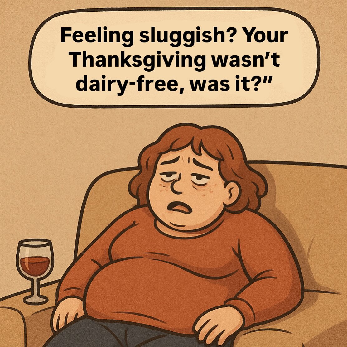 Feeling sluggish, bloated, gassy, and like your gut is staging a full-blown rebellion? That’s #dairy. Most people can’t actually digest lactose properly, so when you load up on cheesy, creamy Thanksgiving everything, your body basically throws its hands up and starts a riot in your intestines. The result? Bloating, fatigue, brain fog, and a digestive system that’s doing interpretive dance instead of its actual job. Don’t worry — it’s not you. It’s the dairy. It’s always the dairy.
Visit switch4good.org to ditch dairy and begin your journey to live your most vibrant life 🌱