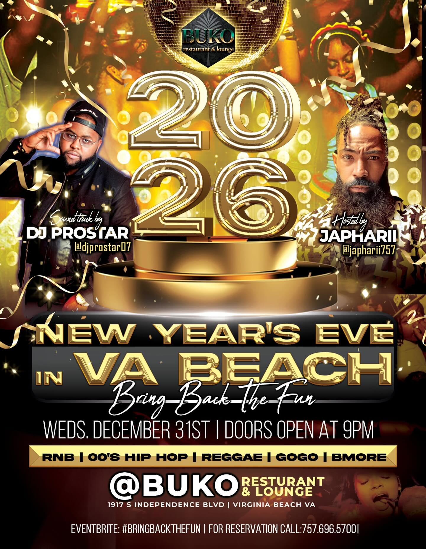 This new year we bring back the fun at @bukorestobar In VA Beach. Vibes by yours truly @djprostar07 and hosted by @japharii757 Champagne toast at new years. Hors D’oeuvres by Chef Leya. Adv tixs online at eventbrite now. #NYE #BringBackTheFun