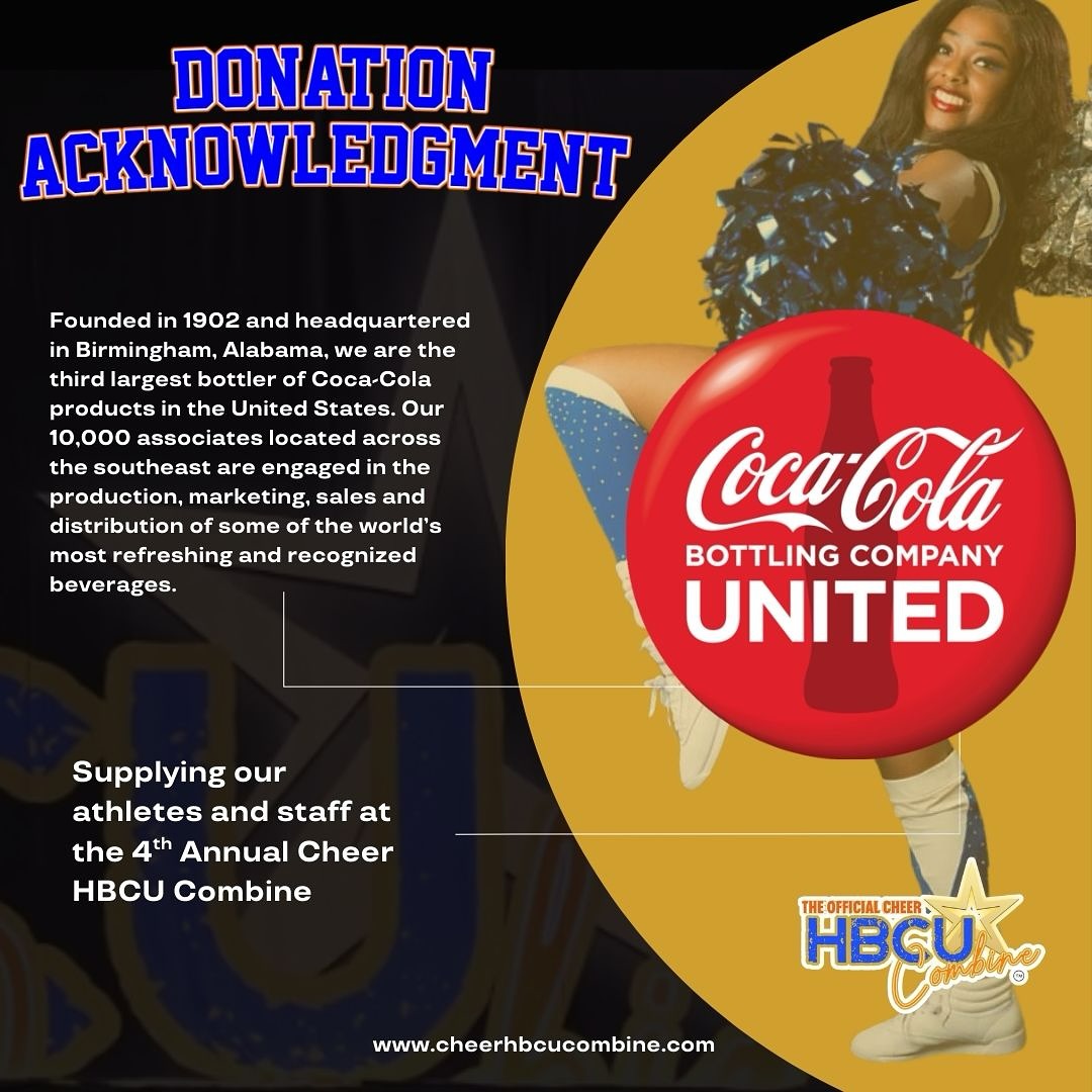 🥤 A Refreshing Boost from Coca-Cola! 🥤
We are proud to announce a generous donation from Coca-Cola, whose support is helping us elevate the athlete experience at this year’s Cheer HBCU Combine. Their commitment to empowering youth, education, and athletic excellence aligns perfectly with our mission.
Thank you, Coca-Cola, for pouring into our community and helping us create an unforgettable event for athletes, families, and college programs nationwide.
Here’s to opportunity, impact, and a combine fueled by greatness! ❤️🤍