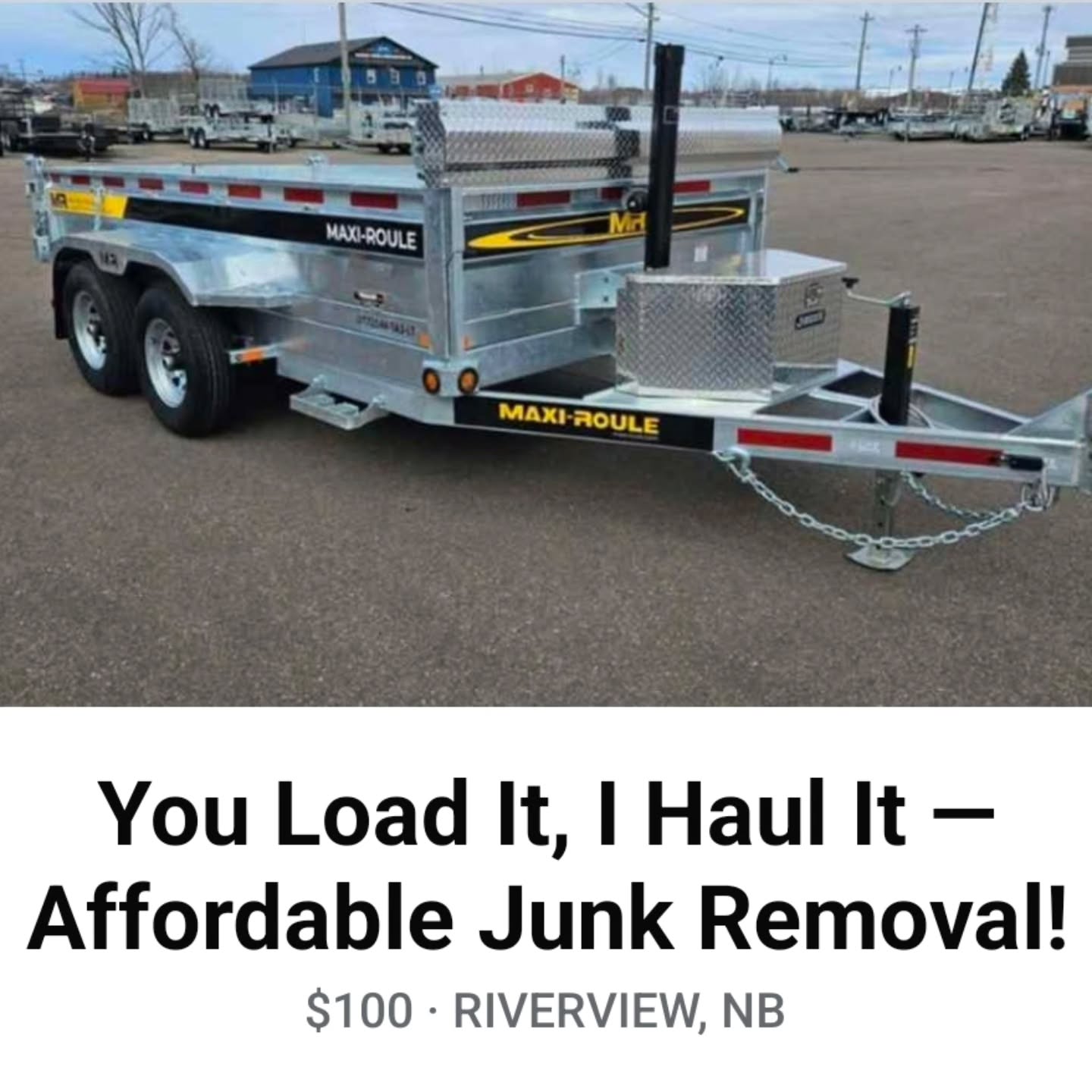 Need junk gone without breaking the bank?
I’ll drop off my dump trailer — you load it, and I take care of the disposal.
💰 Customer-Loaded Pricing
½ Trailer — $100
Full Trailer — $180
Includes pickup, haul-away, and dump fees.
(Heavy or mixed landfill loads may cost a little more.)
🛠 What You Can Load
✓ Household junk
✓ Furniture & mattresses
✓ Yard waste
✓ Renovation debris
✓ Construction materials
✓ Small appliances
✓ And more
Serving Moncton • Riverview • Dieppe
For more accurately pricing please send dm me a picture of what you have.
📩 Message me to book your spot — quick and easy service!