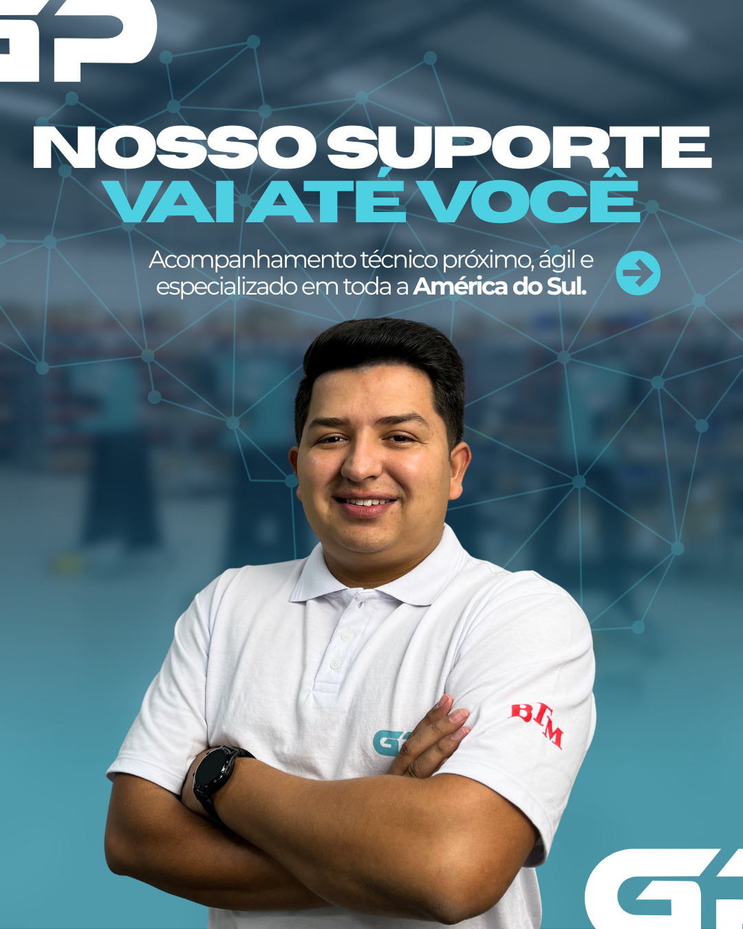Onde você estiver, a GPTECH está com você. Suporte técnico especializado em toda a América do Sul. #ParceriaIndustrial