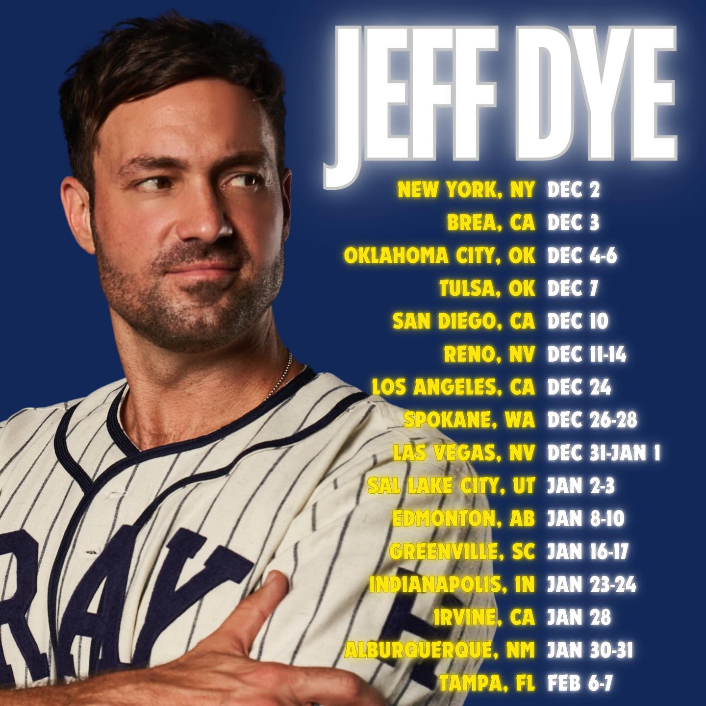 New York City, Irvine CA , Brea CA, OKC, Tulsa, and much much more.
Can’t tell you how much gratitude I have for everyone that has been coming to all the shows lately. I am truly humbled and it’s been really awesome to be selling out all these shows. Thank you to everyone. I do standup every night. Come see me live! Jeffdye.com