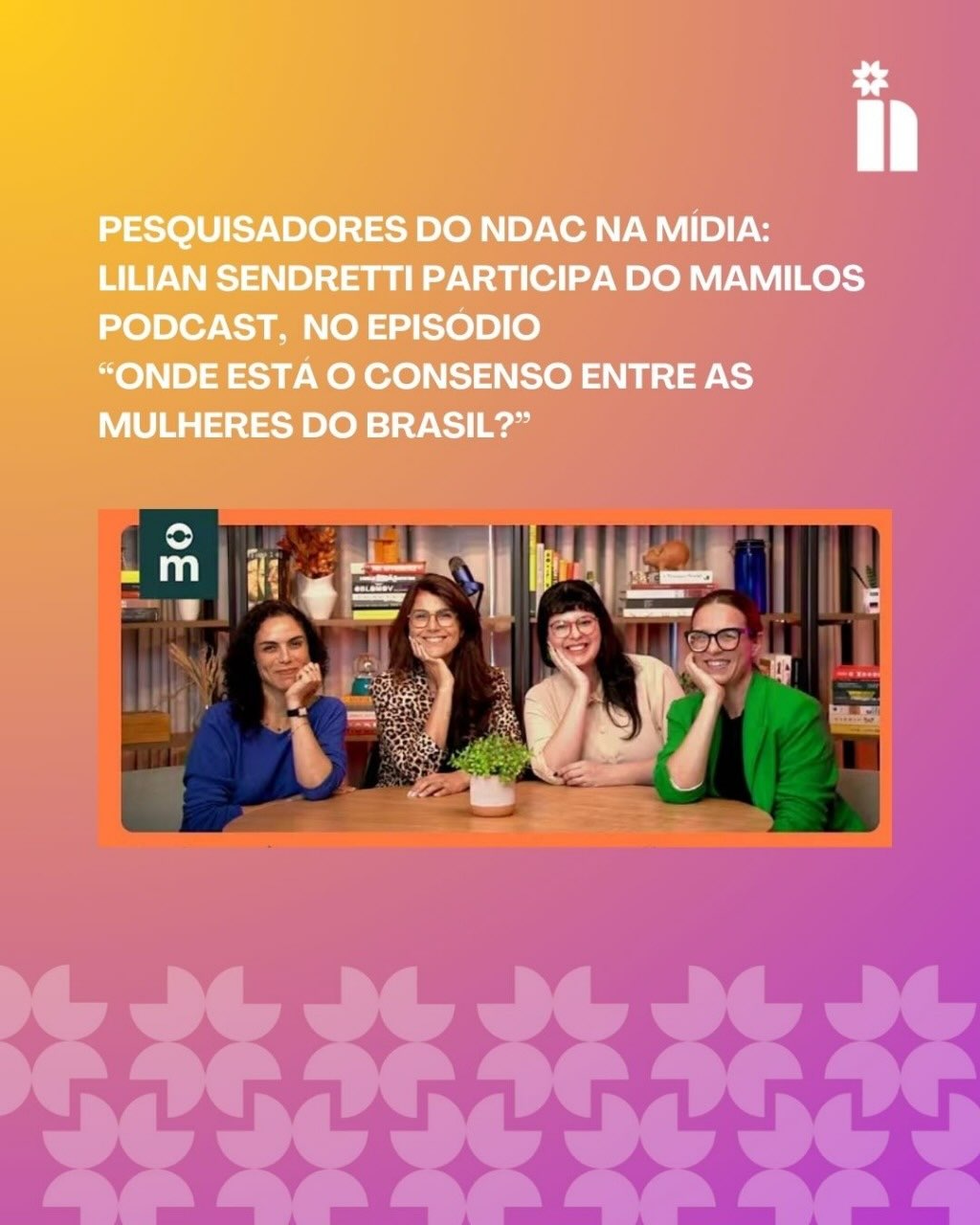 A pesquisadora do Núcleo de Democracia e Ação Coletiva (NDAC), Lilian Sendretti, marca presença no Mamilos Podcast, no episódio “Onde está o consenso entre as mulheres no Brasil?” que foi ao ar na semana passada.
O programa apresentado por Cris Bartis e Juliana Wallauer, contou ainda com a participação da ativista e ex-deputada federal Manuela D’Avila para um diálogo e reflexão sobre consensos e divisões entre as mulheres no Brasil e abordou, dentre outros assuntos, o relatório Mapa Narrativo Entre Nós”, do Instituto Update, que Lilian atuou enquanto cientista política e consultora no projeto Mulheres em Diálogo.
Os dados da pesquisa estão disponíveis no link: https://www.institutoupdate.org.br/proyecto/mulheres-em-dialogo/
Assista o episódio completo através do link na bio.