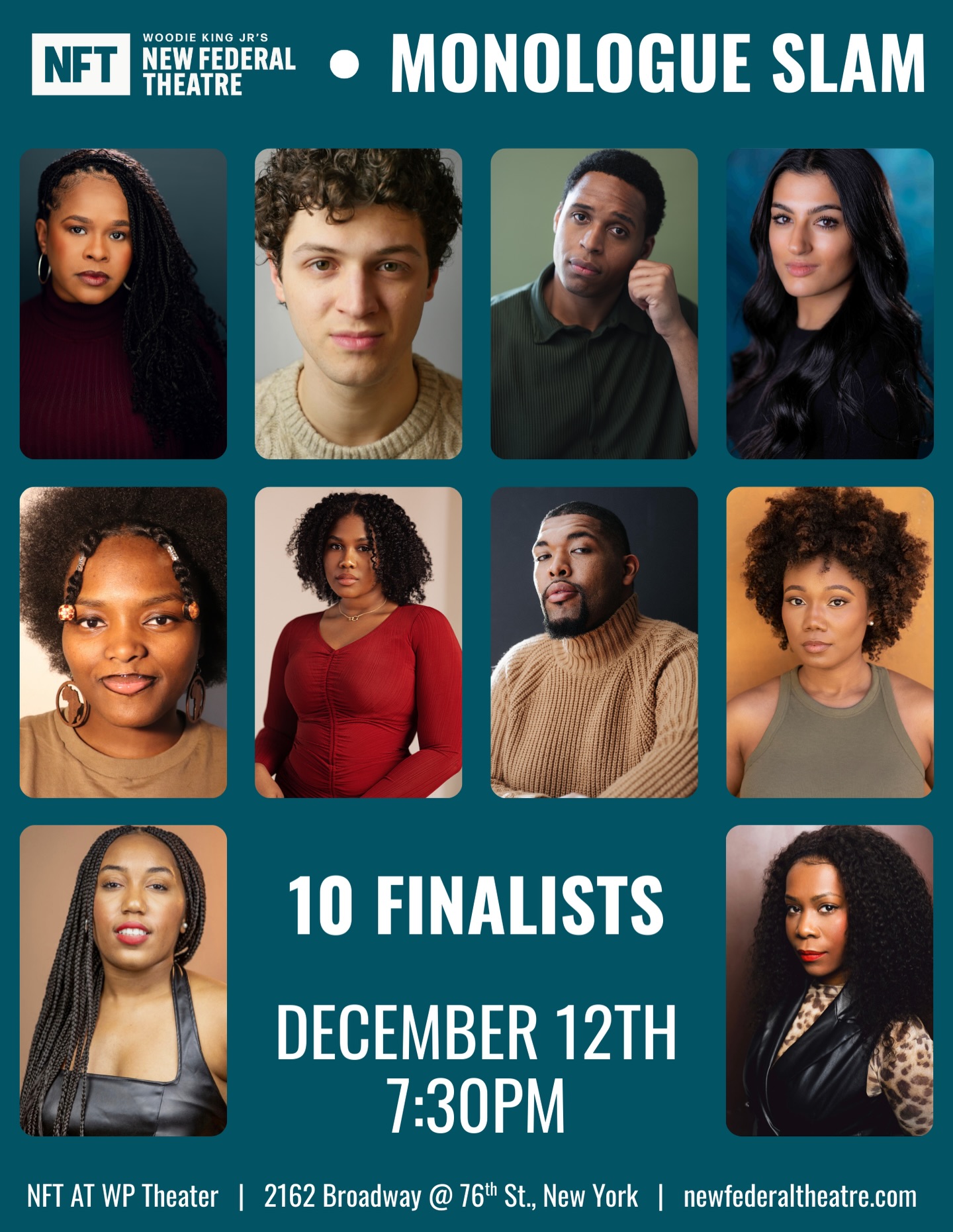 Congratulations to our 10 Finalists!
Join us on December 12th at 7:30pm!
Tickets can be bought at newfederaltheatre.com or at the link in our bio.
⭐️Ashlee Danielle⭐️
⭐️Richard Diamond⭐️
⭐️Marcus Fitzpatrick⭐️
⭐️Sonia Alina Goswami⭐️
⭐️Eryn Harris⭐️
⭐️Aja Mahogany⭐️
⭐️Maleek Rae⭐️
⭐️Kala Ross⭐️
⭐️Camille Upshaw⭐️
⭐️Wadiah Waliah⭐️