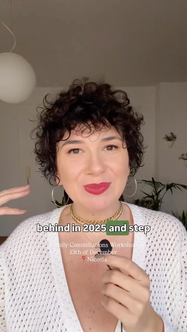 Do you ever feel like no matter how much inner work you do, the same struggles keep coming back?
šRepeating patterns in relationships
š Stress, anxiety, or health issues that donāt seem to have a clear cause
š Money slipping away as soon as it comes in
š Lack of purpose or career troubles
š A constant feeling of being āblockedā or unable to move forward
š Chronic disease or physical pain that doctors donāt seem to be able to help with
š Infertility issues
Often, these challenges arenāt truly ours.
They are inherited, carried from our family system, passed down through generations.
⨠Family Constellations offers a way to gently bring these hidden dynamics to light and release what doesnāt belong to us.
On Saturday, 13 December in Nicosia, we will gather in a safe circle at Cocoon Wellness Center for a full-day Family Constellations workshop.
Together, we will:
šæ Hold space for 4-5 constellations, each focusing on a participantās personal theme.
šæ Witness and take part in powerful healing as representatives.
šæ Experience clarity, release, and a deeper sense of belonging - whether you bring your own constellation or simply take part as part of the circle.
There are no coincidences in who comes together for a workshop like this.
The group that gathers is always connected by shared wounds and themes, and healing flows to everyone present.
š
Date: Saturday, 13 December 2025
š Time: 10:00 ā 17:00 (with a lunch break)
š Place: Cocoon Wellness Center, Nicosia
š° Investment: 90ā¬
Spots are limited āØ
š Send me a message to register