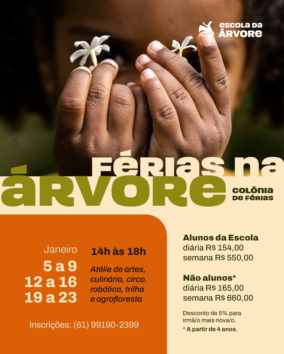 Férias de pé no chão, brincadeiras no quintal, artes e movimento, além de cultura maker: as inscrições para nossa Colônia de Férias estão abertas!
Serão 3 semanas em janeiro, sempre de tarde, para crianças a partir de 4 anos.
Inscrições e mais informações: (61)99190-2399