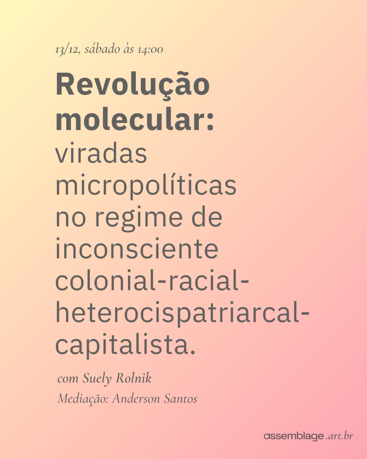 ON-LINE - INSCRIÇÃO LINK NA BIO
No sábado 13/12 às 14 temos um encontro marcado com a pesquisadora Suely Rolnik e mediação por Anderson Santos (@clinicand_ ). O encontro marca o encerramento do nosso programa sobre a Esquizoanálise turma 2025.
Para participar basta se inscrever nos enviando uma mensagem ou clicando no link da nossa bio!
Faça parte!
Conheça também nosso programa com inscrições já abertas para a turma 2026 ✨