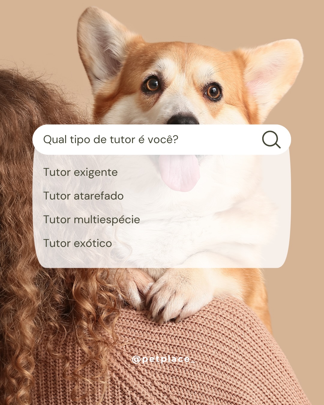 Qual o tipo de tutor tem tudo a ver com você? Compartilha com a gente nos comentários!
#petplace #cuidadopet #dicaspet #amorpet #maedepet #paidepet #amordepet
#melhoramigodohomem #cachorropet #amormaepet