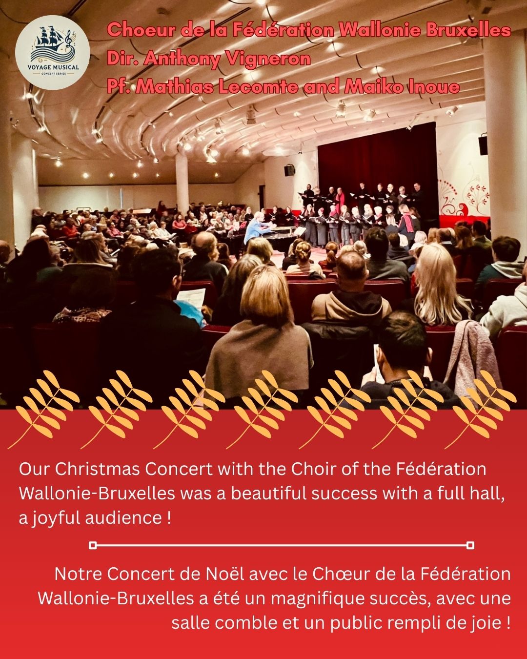 🇧🇪Un magnifique succès pour notre Concert de Noël Voyage Musical!
Salle comble, public enthousiaste et moments musicaux intenses avec le Chœur de la Fédération Wallonie-Bruxelles, sous la direction d’Anthony Vigneron, accompagné par Mathias Lecomte et Maiko Inoue au piano.
Merci à toutes et à tous pour votre présence!
Prochain concert
Février - Chamber Music Journey — musique allemande (flûte & piano)
Mai : "Shinobue & Kabuki Echoes Tradition meets creation" avec des musiciens venus du Japon, avec le soutien de l’Ambassade du Japon.
🇬🇧Our Christmas Concert with the Choir of the Fédération Wallonie-Bruxelles was a beautiful success
A full hall, a joyful audience, and unforgettable musical moments under the direction of Anthony Vigneron, with Mathias Lecomte & Maiko Inoue at the piano.
Thank you to everyone who joined us !
Next:
February Chamber Music Journey (German music – flute & piano)
May: Kabuki to Contemporary, with musicians from Japan, supported by the Japanese Embassy.
#VoyageMusical #ConcertDeNoël #ChristmasConcert #MIMBrussels #Bruxelles #Brussels
#ChœurFWB #ChoirMusic #ChoralMusic #MusiqueClassique #ClassicalMusic
#AnthonyVigneron #MathiasLecomte #MaikoInoue #NozomiKanda
#LiveMusic #ConcertBrussels #MusicInBrussels #BelgianMusic
#ChamberMusic #FluteAndPiano #GermanMusic
#JapaneseMusic #TraditionalJapaneseMusic #KabukiToContemporary
#CulturalExchange #JapanBelgium #ᴍᴜsɪᴄʟᴏᴠᴇʀs