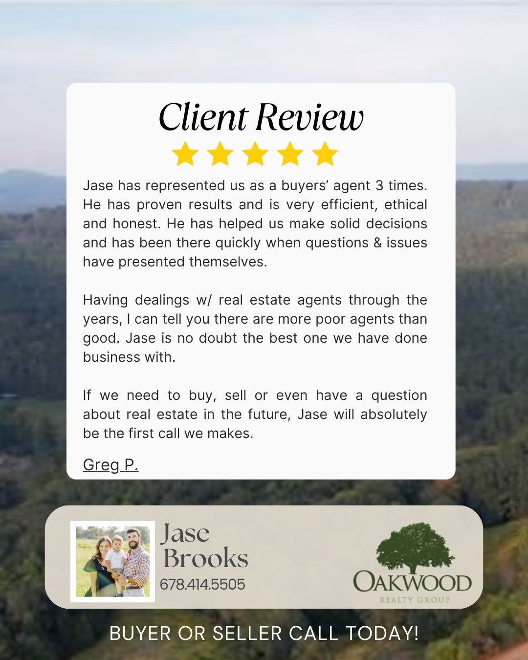 Sold & 5⭐️Review
.
Pleased to announce that we helped one of our long time clients w/ the purchase of their dream Mountain House in Ellijay, Ga
.
Blessed to have another 5⭐️review
.
If you’re looking to buy or sell, I’d love the opportunity to represent you or your family. Timber Investment, Home, Commercial or Industrial, we do it all
.
Jase Brooks
Oakwood Realty Group
📱: 678.414.5505