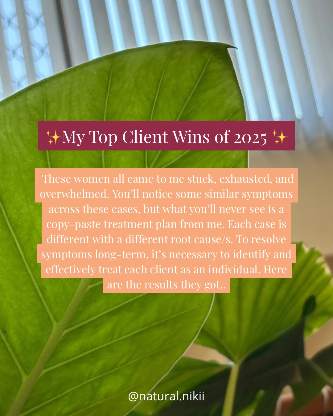 These women all came to me stuck, exhausted, and overwhelmed.
You’ll notice some similar symptoms across these cases, but what you’ll never see is a copy-paste treatment plan from me. Each case is different with a different root cause/s.
To resolve symptoms long-term, it’s necessary to identify and effectively treat each client as an individual.
Scroll to see the results they got.. ➡️➡️➡️
Looking back on 2025, one of the best parts of working with these and others clients was hearing, at the end of their first session, “I finally feel excited about fixing my health.” That shift from confusion to clarity is exactly why I do this work. I know firsthand how relieving it is to stop guessing and finally have answers.
