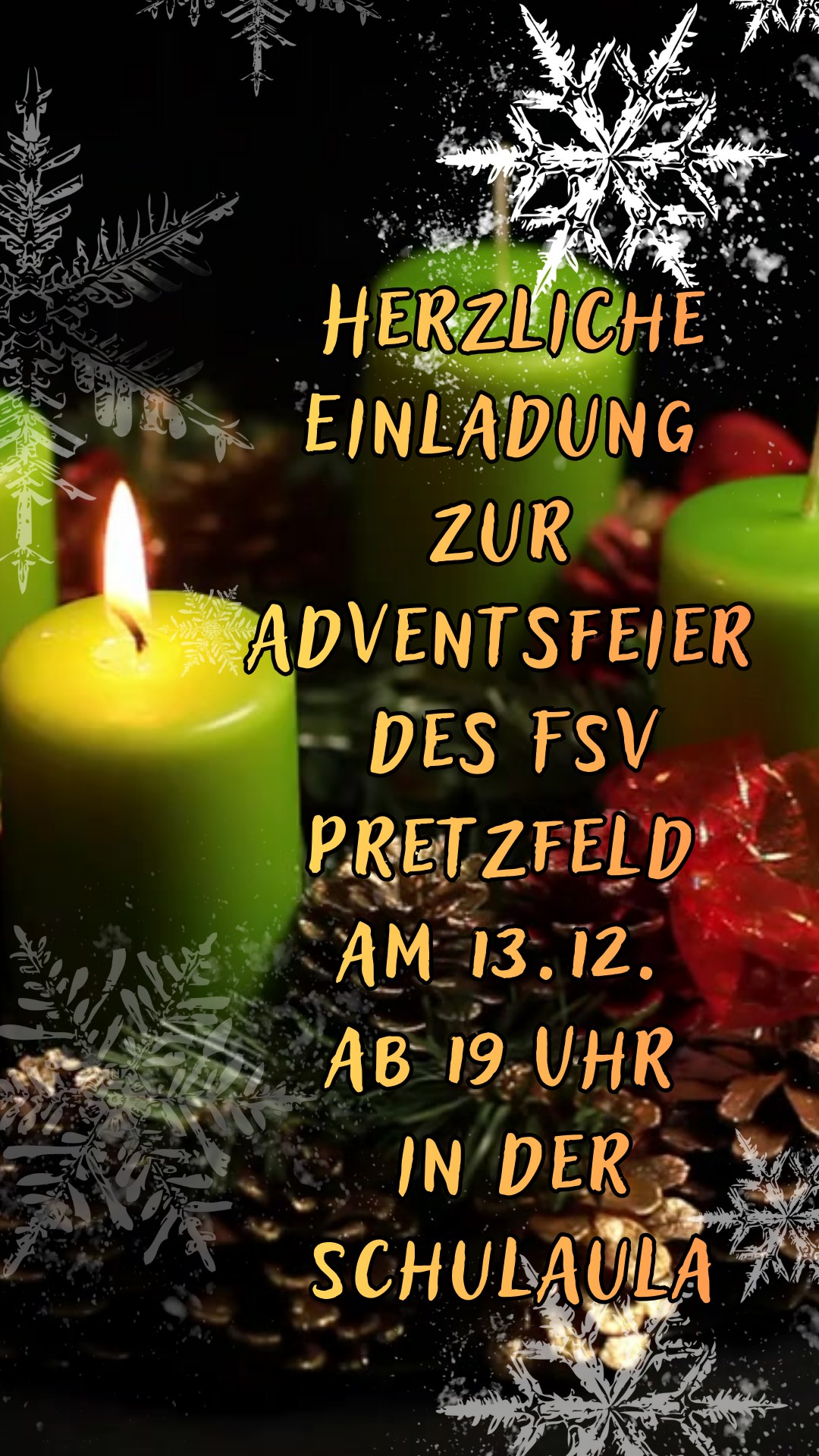 Auch 2025 freuen wir uns auf viele Mitglieder und Freunde die mit dem FSV Pretzfeld eine gemütliche Adventsfeier verbringen möchten