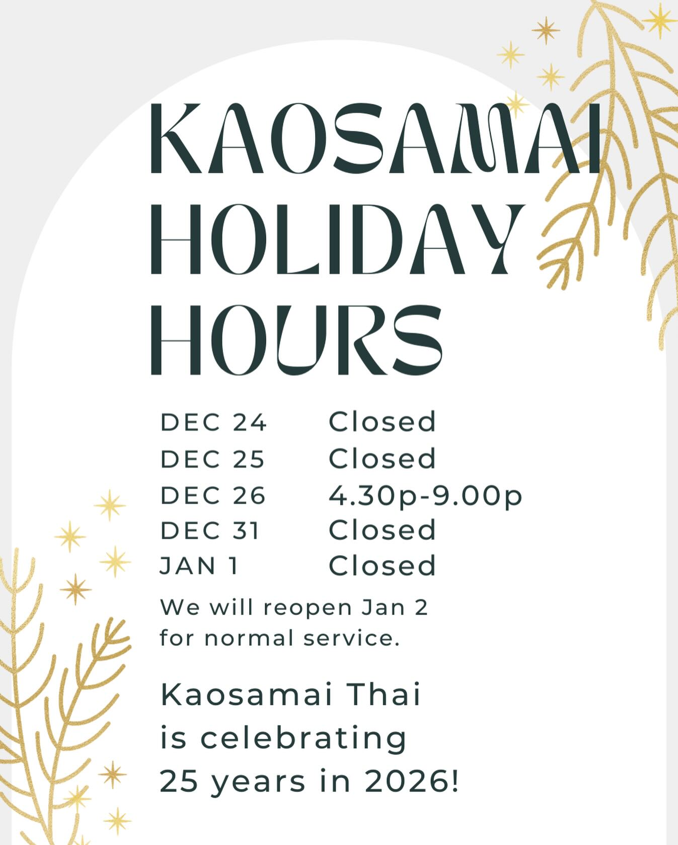 Good news and bad news Fam!
The Good; Kaosamai is not doing our typical two week holiday closure.
The Bad; we will be closed a select few days and some adjusted service hours.
More Good! If you need some catering help this holiday season it’s not too late 😜
Our family truly can’t thank our community enough, for 25 years!! Nothing is sweeter than adults saying they grew up eating our food, and some of them even bring their own kids here now.
My sister’s and I are the next generation at the helm of our family’s restaurant. Both of them raising their first borns while doing so, after we swore our parents were crazy for doing the same to us 😂🤪
All in all, we are grateful for the community that has made an immigrant family’s dream possible. In 2026, we are hoping to facilitate more community events, hopefully you can join us for our holiday event on the 14th!