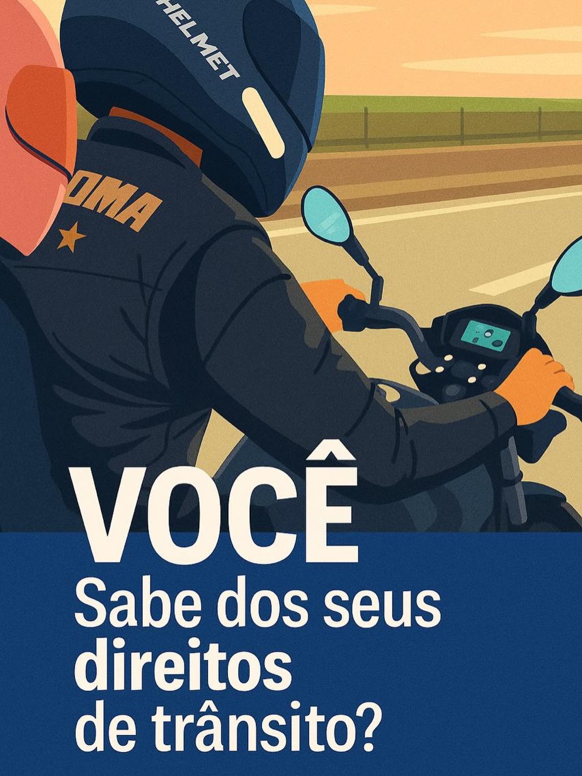 Aos Condutores de motocicletas e afins: Os seus direitos são garantias essenciais e devem ser assegurados. #cnh #transito #habilitação #infração