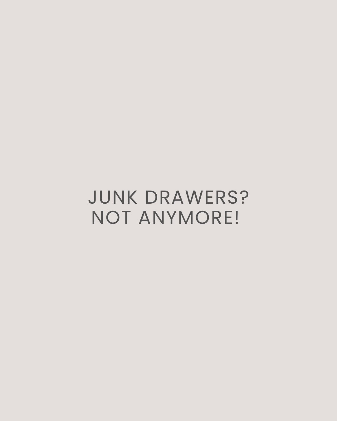 This client’s junk drawers were a jumbled mess.
Once we simplified, categorized and culled, it wasn’t junk. Everything has a space and a purpose.