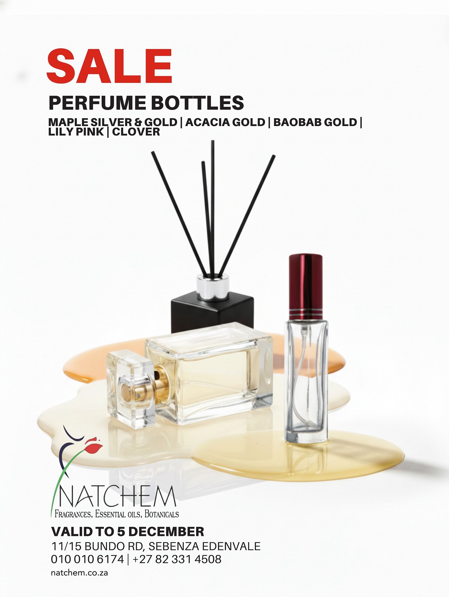 FRAGRANCE OIL SALE ENDS TOMORROW โผ๏ธ
Valid until 5 December 2025 โ while stocks last!
Enjoy unbeatable deals on:
Perfume oils
Perfume bottles
Everclear ethanol
Perfect for stocking up for the festive season or upgrading your fragrance creations with premium supplies at the best prices of the year!
๐ CONTACT NATCHEM
โ 010 010 6174
๐ฒ WhatsApp: 082 331 4508
๐ 11/15 Bundo Road, Sebenza, Edenvale
๐ https://linktr.ee/NATCHEMPTYLTD
#YearEndSale #FragranceOilSale #PerfumeOils #DIYPerfume #NatchemSA #FestiveSpecial #LimitedStock #natchem