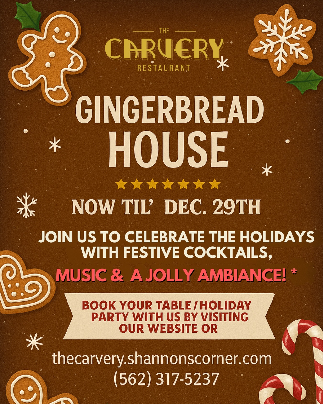 ’Tis the season to turn The Carvery into a gingerbread dream 🍸🎄 From now ‘til Dec. 29th, enjoy festive cocktails, holiday cheer, music & a jolly good time. Perfect for date nights, family dinners, and holiday parties.
🎅 Book your holiday table now at thecarvery.shannonscorner.com or call (562) 317-5237
✨ Let’s get gingerbread toasted.
.
.
.
.
#TheCarveryLB #HolidayCocktails #LongBeachEats #GingerbreadHouse #FestiveVibes #LBHolidayEats #CocktailsAndCheer #JollyAmbiance #HolidayPartyTime