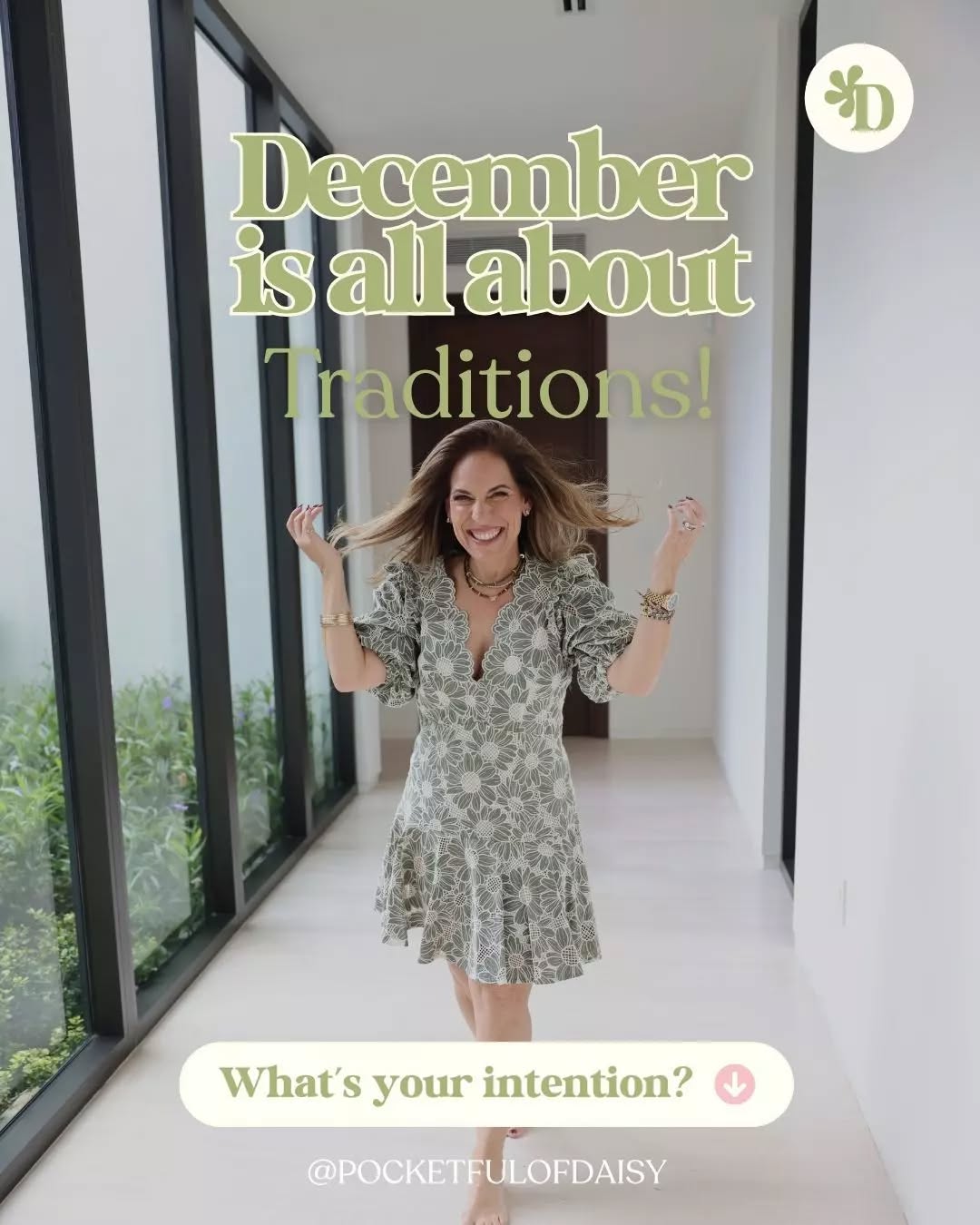 December, for me, is all about traditions, the ones that make a house feel like a home. ✨
It’s the month to wrap up what the year began, the projects and the lessons, and to do it all with heart. To slow down, sip something warm, and gather around the living room for those cozy, intentional conversations that mean everything.
As we close this chapter, I’m reflecting on everything 2025 brought, the growth and the courage it took to keep showing up with heart.
So tell me, what’s your intention for December?
To rest? To dream? To realign before stepping into what’s next?
Whatever it is, may it bring you closer to the joy and meaning you deserve.
#PocketfulOfDaisy #IntentionalLiving #JoyfulLiving #StorytellingWithHeart #CelebrateGrowth #MindfulMoments #EndOfYearReflections