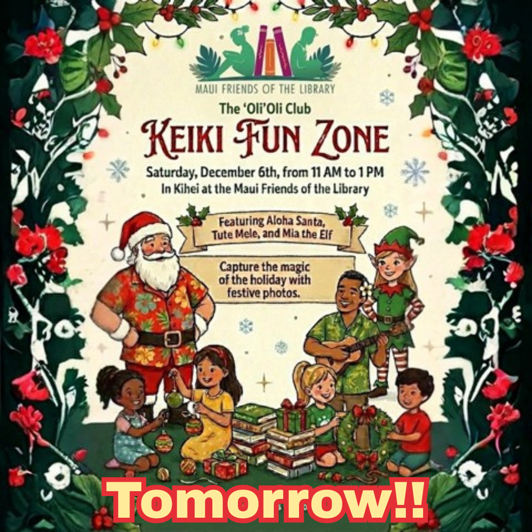SANTA!!!!
TOMORROW!!!!
DECEMBER 6th between 11-1!!!!
KIHEI MAUI FRIENDS OF THE LIBRARY STORE!!!!
95 E LIPOA
#MauiFriendsoftheLibrary #MauiBookstore #UsedBooks #ReadMoreBooks #supportyourlocallibrary #MauiBooks #mfol #MauiNonProfit #kidsbooks #ReadBooks #MauiGifts #Books #Hawaiiana # #HawaiianBooks #KeikiBooks #ShopLocal #SupportLocalMaui #booklover #bookclub #volunteerMaui #bibliophile #shopsmall #buylocal #shoplocal #NeedVolunteersMaui #treatyourself #supportlocalbusiness #shopsmallbusiness# Santakihei #santamaui #christmasevent