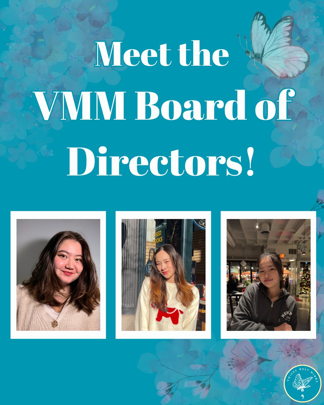 Meet VMM's Board of Directors! 🥳
-
Read through our post to learn more about Natalie, Isabel, and Chuning 😊 All of them are passionate about mental health and hope to continue making a positive impact to others. ✨
-
Connect with us through Instagram, our website, and LinkedIn! Follow us to learn more 🦋
-
#mentalhealthadvocate #boardofdirectors #leadership