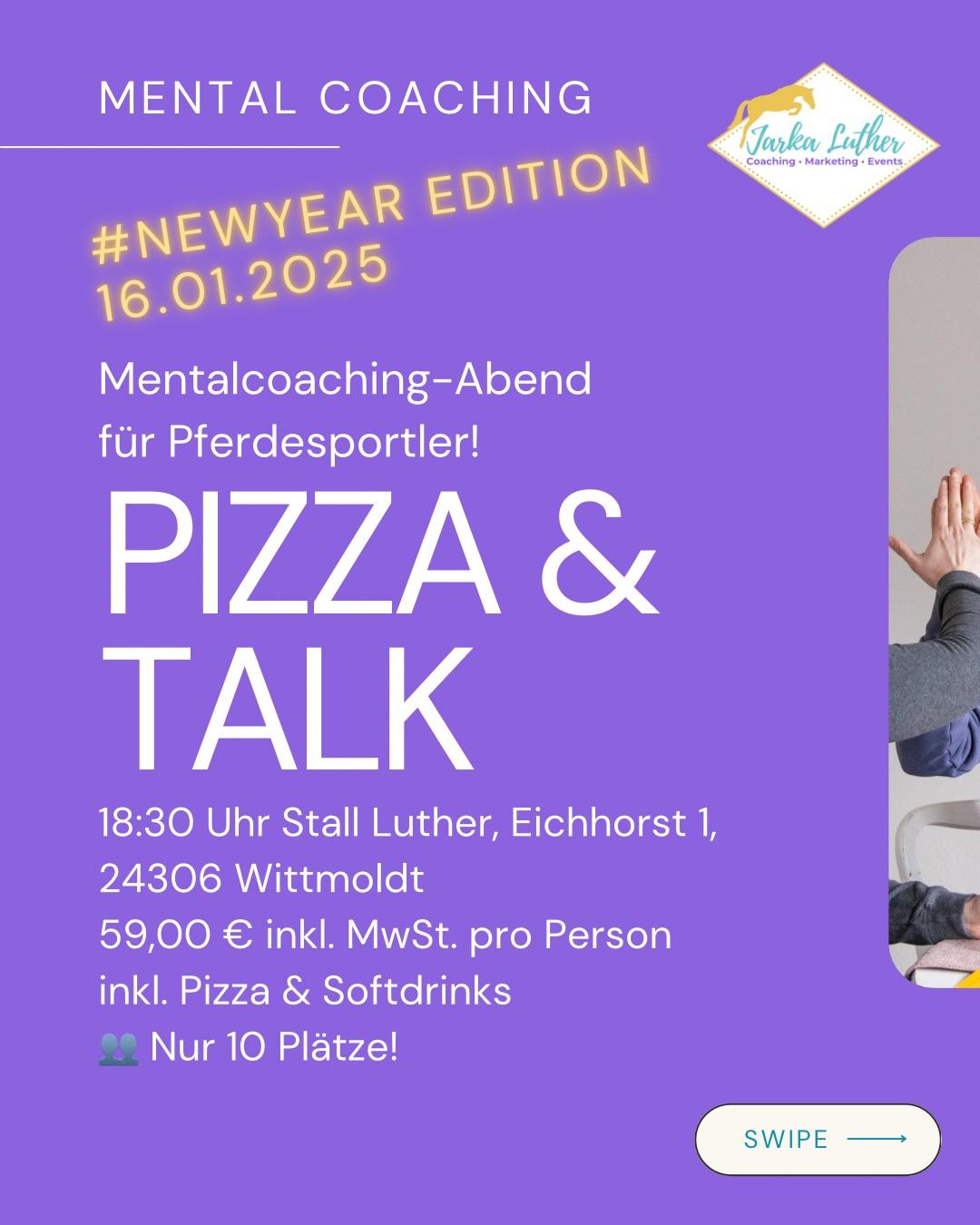🎅🏼Pizza & Talk NewYear Edition 🥳
Im Januar am 16.01.26 startet eine neue Runde Pizza & Talk – mein Mentalcoaching-Abend für Pferdesportler:innen. Ein entspannter Abend mit ehrlichem Austausch, mentalen Themen rund um Training, Turnier & Alltag – und natürlich Pizza & Softdrinks.
Diesmal treffen wir uns bei uns auf dem Hof, Stall Luther, 24306 Wittmoldt.
Ich freue mich sehr über alle, die dabei sind.
🪑 10 Plätze gibt es
💰 59,00€ pro Person inkl. Pizza & Softgetränke
🎁 Der Abend kann auch als Gutschein verschenkt werden.
Wenn du dabei sein möchtest, melde dich einfach hier bei Instagram, bei Facebook, per Mail oder WhatsApp.
Ich freue mich auf deine Nachricht 🤍
📧 gamechanger@jarkaluther.de
📲 What’s App: 0177 747 68 56