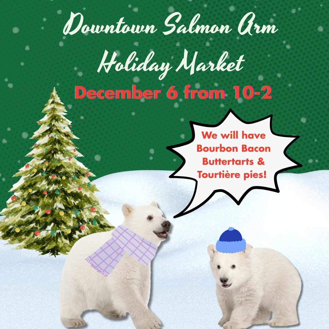 Tomorrow is the Downtown Salmon Arm Holiday Market from 10-2 with 40+ vendors!! Holey Handpies will be there with plenty of goodies…hope to see you there!! 🎄🎄
