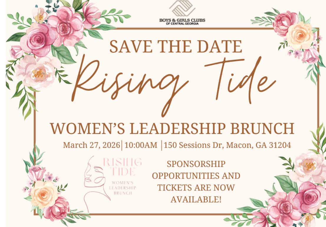 Don’t wait for 2026 to grab your seat!
Join Us for the Annual Rising Tide Women’s Leadership Brunch
a remarkable event that celebrates the achievements of women leaders in our community while supporting a meaningful cause.
Hosted by the Boys & Girls Clubs of Central Georgia, this brunch brings together influential women from diverse sectors to share insights, foster networking, and inspire the next generation of female leaders.
Event Highlights
Delicious Brunch: Savor a delightful meal while connecting with others.
Engaging Speakers: Listen to inspiring talks from notable leaders.
Networking Opportunities: Meet like-minded individuals committed to making a difference in the lives of young people.
This event not only honors women’s leadership but also serves as a crucial fundraiser. Proceeds will support programs aimed at nurturing the growth and development of local youth, ensuring they have the resources and opportunities to thrive.
We are proud to announce Piedmont Macon as the exclusive naming rights sponsor for this year’s event! With alternate sponsorship opportunities.
Ticket sales are now open!! Click the link to purchase your individual ticket, or to secure a sponsorship slot or table. Join us in this empowering event and help create brighter futures for the youth in our community.
Link in our bio