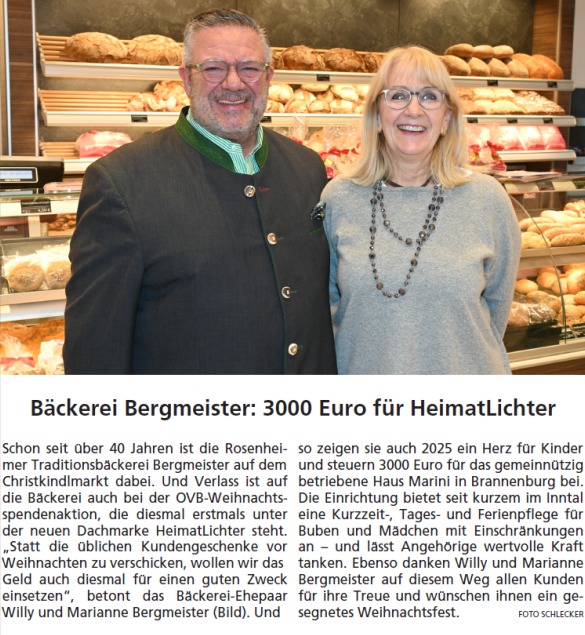 🎄✨ Weihnachtszeit ist Spendenzeit! 🎁❤️
Die Bäckerei Bergmeister - seit über 40 Jahren fester Bestandteil des Rosenheimer Christkindlmarkts - setzt auch dieses Jahr wieder ein Zeichen bei der OVB-Weihnachtsspendenaktion. Statt Kundengeschenke schicken Willy und Marianne Bergmeister 3.000 Euro an das Haus Marini in Brannenburg, das Kinder mit Einschränkungen unterstützt. 💖
Wir danken allen unseren treuen Kunden für ihre Unterstützung und wünschen euch ein besinnliches und gesegnetes Weihnachtsfest! Gemeinsam bringen wir Licht in die Heimat! 🌟
#BäckereiBergmeister #weihnachtsspende #heimatlichter #cafebergmeister #rosenheim #ovbspendenaktion #stadtrosenheim