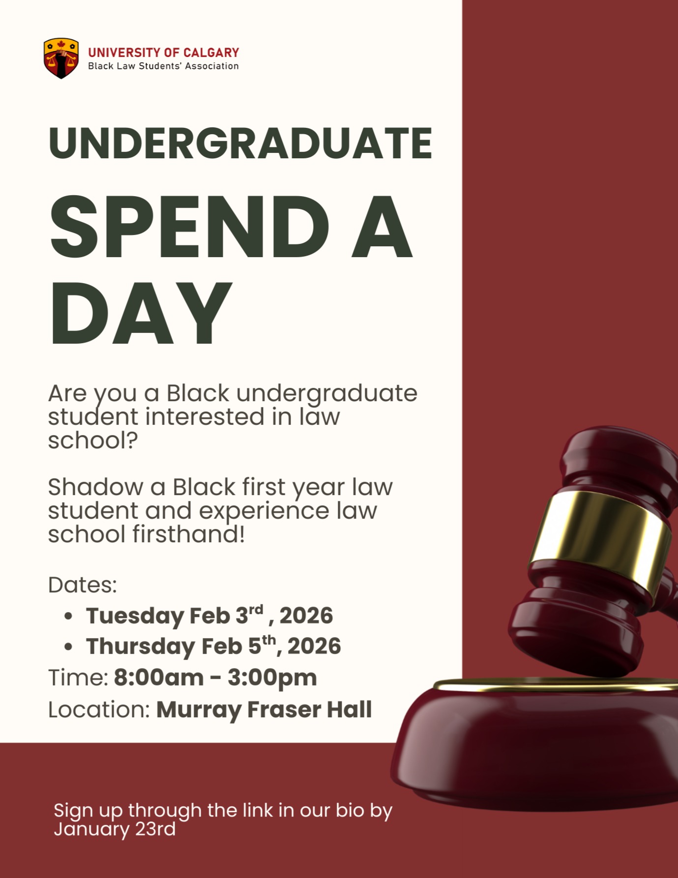Are you a Black undergraduate student thinking about law school?
The University of Calgary Black Law Students’ Association invites you to take part in our Spend a Day program, where you can spend the day with a Black law student, sit in on classes, and get a feel for life at the University of Calgary Faculty of Law.
Program Details:
Dates: February 3 and 5, 2026
Time: 8:00 a.m. to 3:00 p.m.
Location: Murray Fraser Hall
Apply through the link in our linktree by January 23, 2026.
Selected participants will be contacted between January 27 and January 30, 2026.
We look forward to welcoming you!
#LawSchool #BlackFutureLawyers #BLSA #UCalgaryLaw