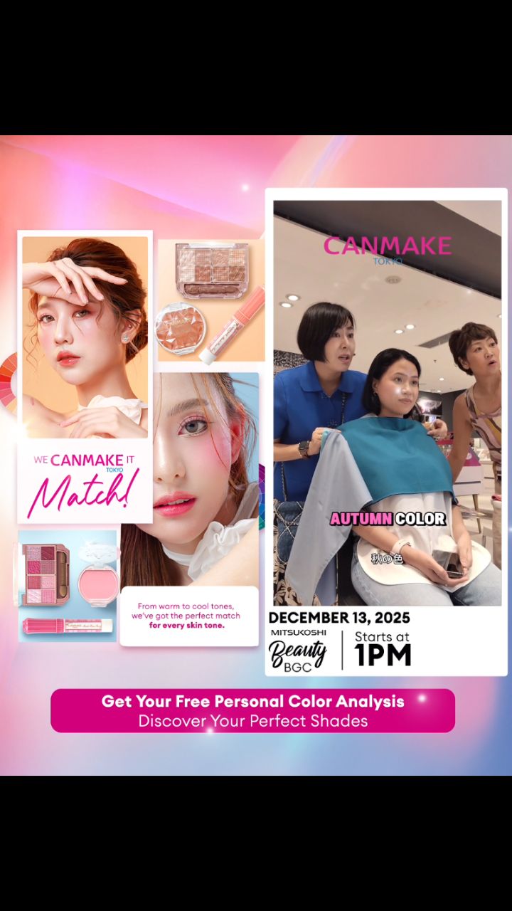 ♪o(゚∀゚o)(o゚∀゚)o♪
✨ Your colours are waiting… just drop by!
Visit us on Dec 13 at Mitsukoshi—
Get the bundle, and your consultation is FREE 💗
#canmakeph #mitsukoshi #mitsukoshibeauty #coloranalysis #japanesemakeup