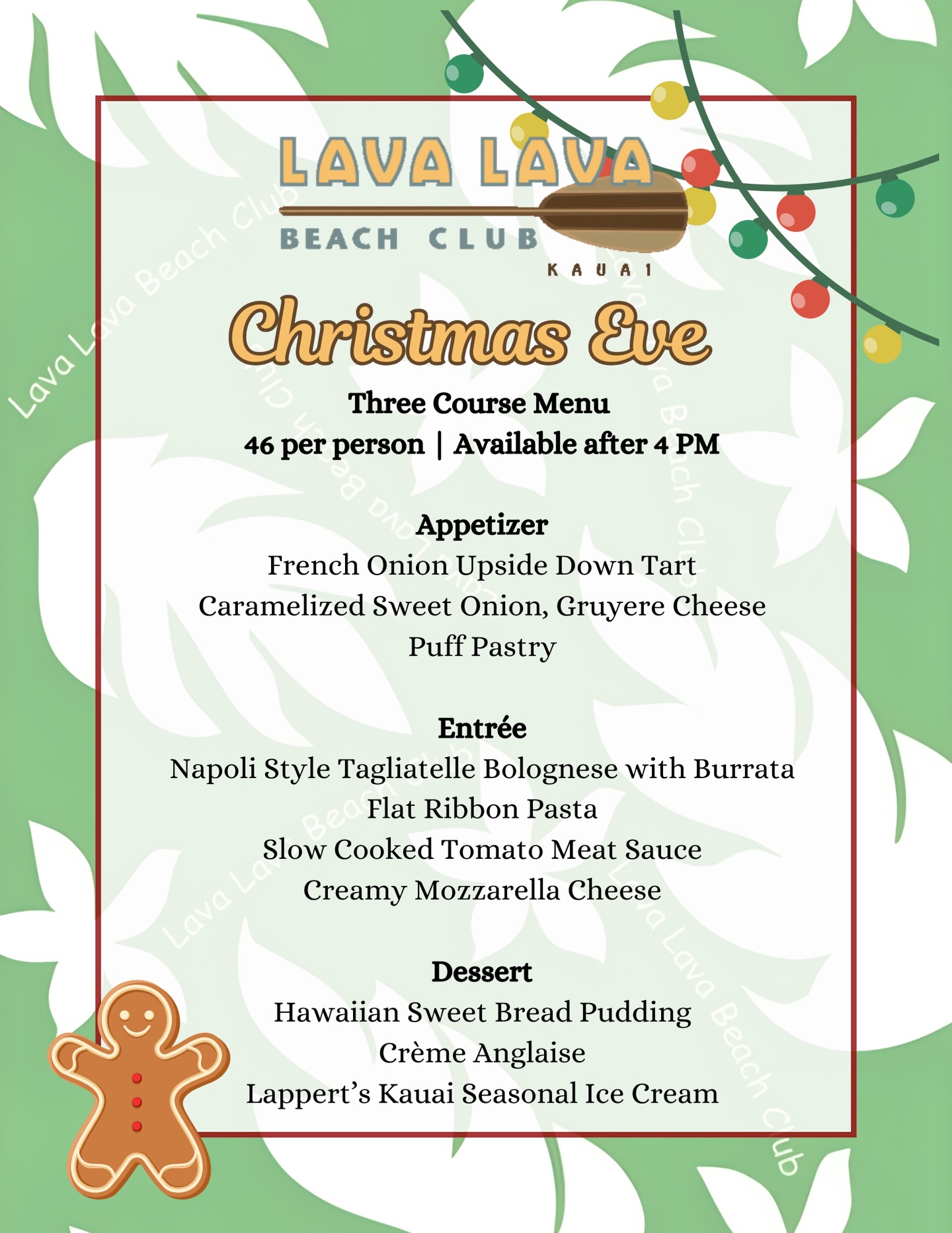 Celebrate the holidays by the water on Kauaʻi 🌴🎄
Our Christmas Eve, Christmas Day, and New Year’s Eve three-course prix fixe menus are available after 4 PM. Warm plates, the island breeze, and good company await. We look forward to celebrating with you!
See holiday hours and menus:
https://www.lavalavabeachclub.com/kauai/holidayhours
📍 Lava Lava Beach Club