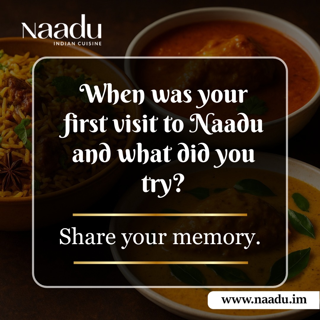 Take a trip down memory lane with us!
When did you first visit Naadu and which dish won your heart?
Share your favourite Naadu moment in the comments the aromas, the flavours, the story behind it all!
We can’t wait to hear your Naadu story.
https://www.naadu.im/
#NaaduIm #NaaduMemories #FoodStories #ShareYourMemory #IndianFoodLove