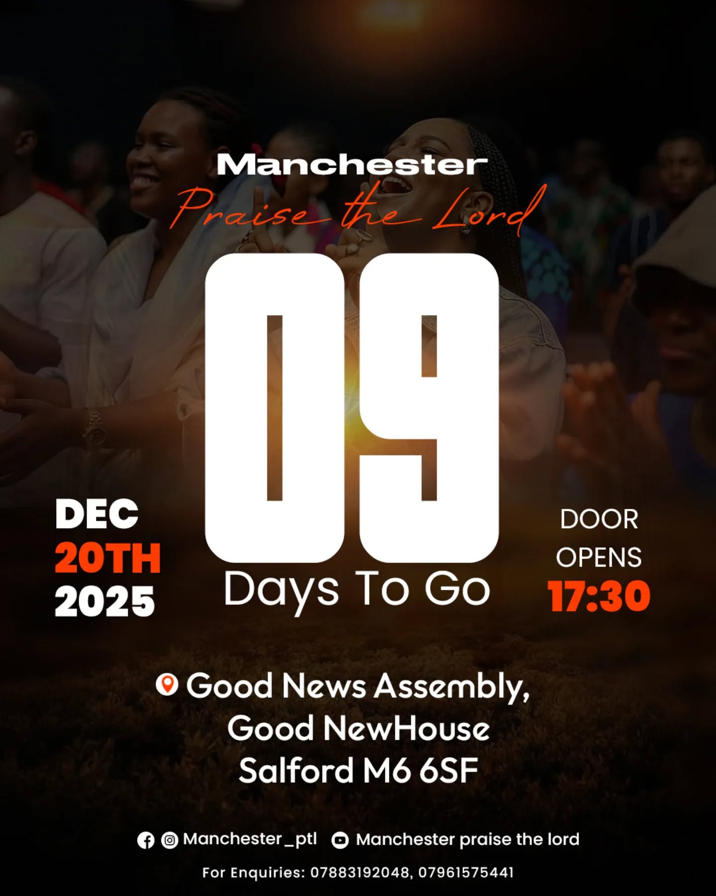 Manchester Praise the Lord - 9 Days to Go!
Get ready for an evening of powerful praise and worship!
📅 Date: December 20th, 2025
🚪 Door Opens: 17:30 (5:30 PM)
📍 Venue: Good News Assembly, Good NewHouse, Salford M6 6SF.
We are just 9 DAYS AWAY from celebrating together! Don't miss out on this incredible experience. Bring your friends and family!
#praisethelord #worshipnight #gospelevent