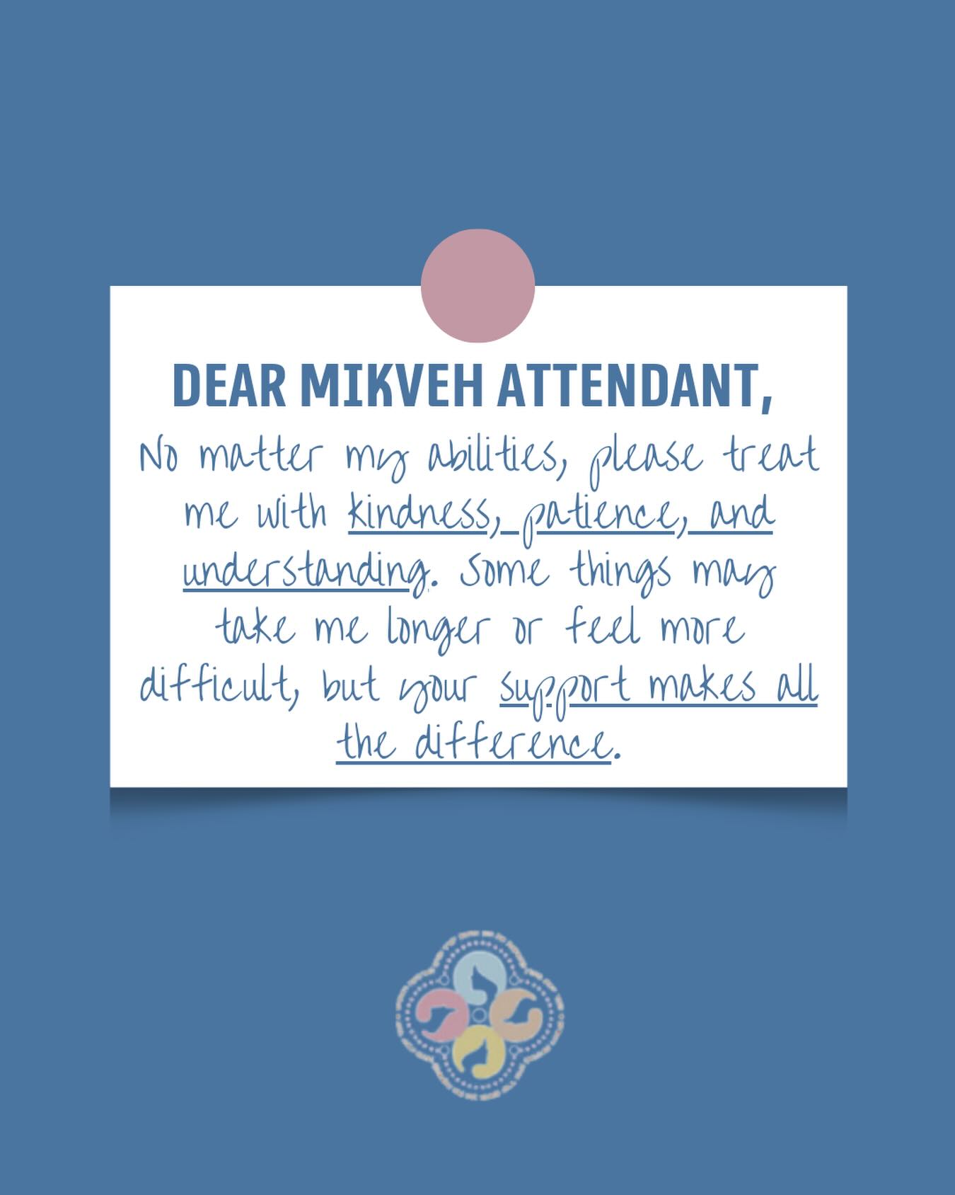 No woman wants to feel like a burden. Some need a little more time, others may need a bit more help — and that’s completely okay. Every woman comes to the mikveh with her own story, her own challenges, and her own needs.
No matter what those needs are, it’s the mikveh attendant’s responsibility to support her with patience, kindness, and respect.
#disabilitysupport #jewishwoman #mikveh #jewishmitzvah #mitzvah