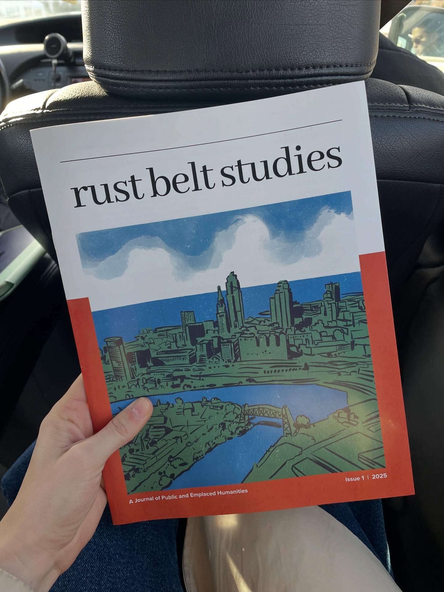 We’ve got print copies in hand! It’s real!
Join us on Friday, December 12th for the launch of Rust Belt Studies: A Journal of Public and Emplaced Humanities. We will host a reception from 2-4 p.m. at Ursuline College. Free and open to the public. RSVP to katharine.trostel@ursuline.edu.
We hope you’ll stop by to learn more about how the humanities is activating space and imagining new futures for our Rust Belt region.
Thanks to @sinagrace for the amazing cover art!
More info about our journal at Rustbeltstudies.org