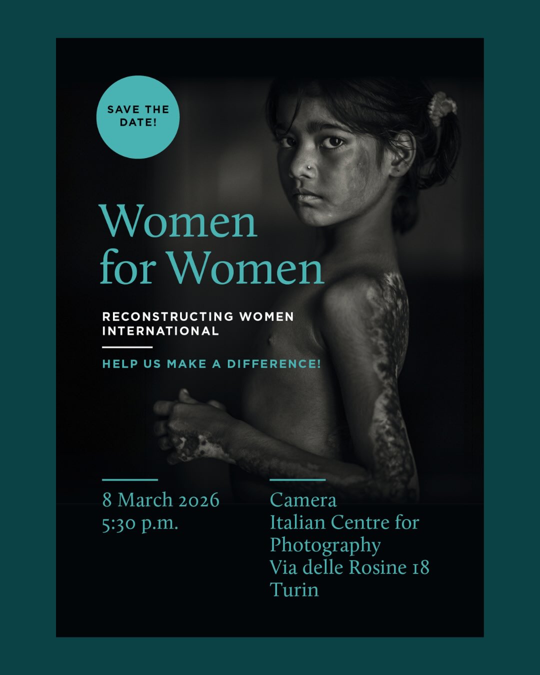 Please Save the Date
March 8, 2026
We are honored that Katharina Habsburg and the “AMICI DI RWI” will host an evening dedicated to Women for Women / Reconstructing Women International at the Centro Italiano per la Fotografia in Torino.
Surgeons from RWI will speak about their remarkable work, complemented by a photographic presentation by Christopher Thomas.
A cocktail reception will complete the evening.
We hope you will join us.
An official invitation will follow in January.
#RWI #ReconstructingWomenInternational
@reconstructingwomenintl @katharina_isenburg @christopherthomasstudio
#reconstructingwomeninternational #donate #womenhelpingwomen #help #nonprofit #nonprofitorganization
@reconstructingwomenintl @drtonizhong @nvlmedicalaesthetics @dr.neuhannlorenzplasticsurgery
@dr.sarah_isenburg @katharina_isenburg @caitg.kwok @lhelliwellmd @pursuitofhapp.ines @maryanneog @rita_joana @mariechristinematthieu @just_geofrey
@emilylaurenclark @mcoriddi @alexeshazenmd @drtraceyathompson @kavirangmd @323shell @martinagreminger @dr.neuhannlorenzplasticsurgery @sue_dawson_1964