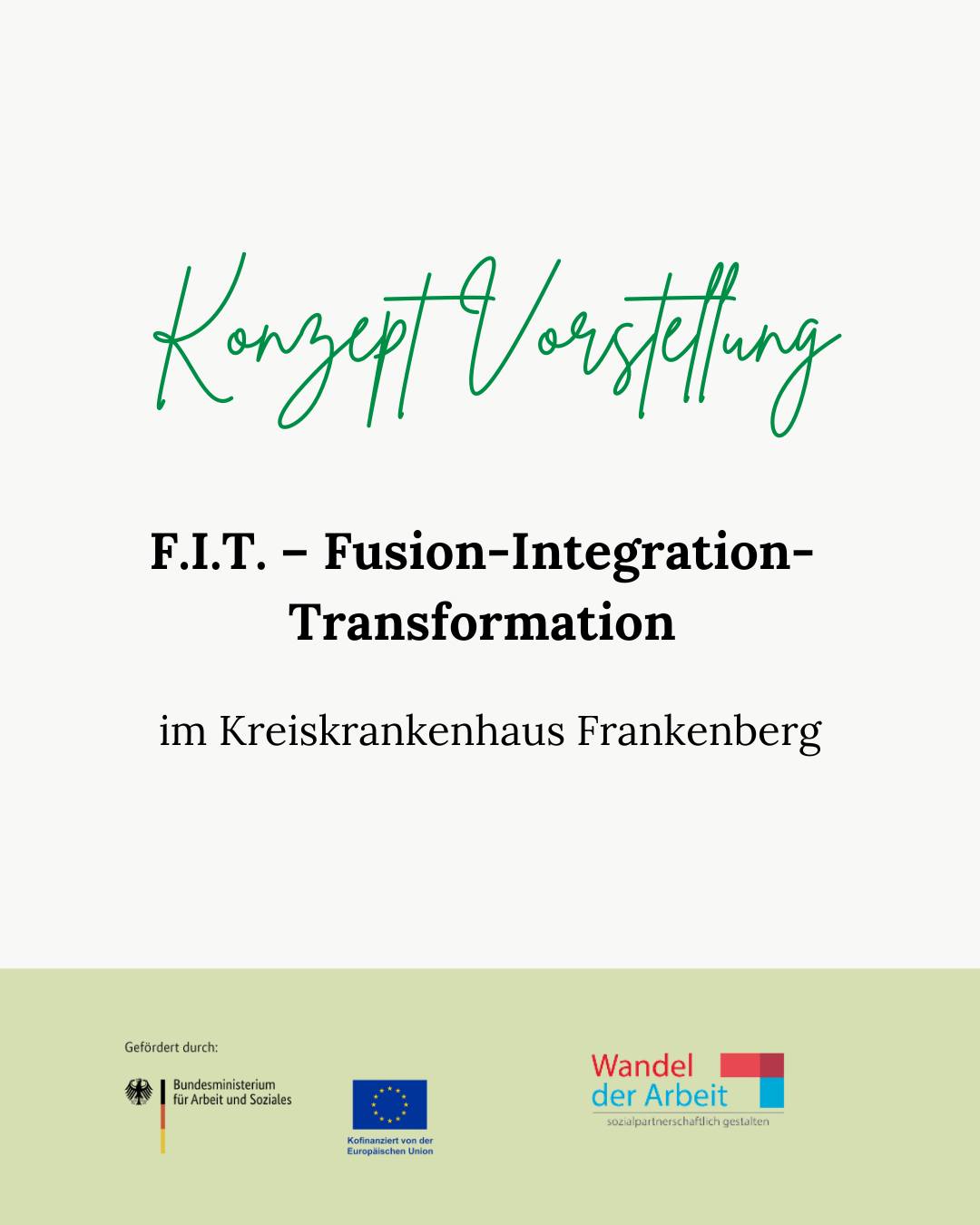 Am 9. Dezember 2025 konnten wir das Konzept für das Modellvorhaben „F.I.T. – Fusion-Integration-Transformation“ im Kreiskrankenhaus Frankenberg vorstellen.
Ziel des 3-Jahres-Projektes ist es, im Rahmen der Fusion der Hessenklinik Stadtkrankenhaus Korbach und des Kreiskrankenhauses Frankenberg nachhaltige Strukturen und eine gemeinsame Unternehmenskultur aufzubauen. Mitarbeitende aus allen Berufsgruppen werden über die gesamte Projektlaufzeit aktiv eingebunden, um neue Arbeitsweisen im Wandel der Arbeit zu erlernen, individuelle Kompetenzen zu stärken und die Transformation aktiv mitzugestalten. Die Synergien der Fusion werden dabei gezielt genutzt und systematisch über unser wissenschaftliches Shu-Ha-Ri-Konzept erprobt - mehr dazu folgt in einem kommenden Beitrag.
Das Projekt verbindet Qualifizierung mit organisatorischer Transformation und nutzt agile Methoden, um Veränderungen auf struktureller, individueller und kollektiver Ebene umzusetzen. So entsteht eine inklusive, resiliente Kultur, in der Mitarbeitende Veränderungen direkt und selbst vorantreiben und neue Gestaltungsspielräume nutzen.
Wir begleiten als Projektträger die Umsetzung des Modellvorhabens gemeinsam mit 12 Projektlotsen aus beiden Häusern. Die gewonnenen Erkenntnisse liefern Impulse für den gesamten Krankenhaussektor – quasi als Modell der Zukunft.
Gefördert wird das Projekt durch das Bundesministerium für Arbeit und Soziales sowie die Europäische Union über den Europäischen Sozialfonds Plus (ESF Plus) im Programm:
„Wandel der Arbeit sozialpartnerschaftlich gestalten: weiterbilden und Gleichstellung fördern“.
Durch die Verknüpfung von Kulturentwicklung, individueller Förderung und agilen Methoden entstehen nachhaltige Strukturen, die Fachkräftesicherung, interdisziplinäre Zusammenarbeit und ein inklusives Arbeitsumfeld stärken.
#pflege #krankenhaus #pflegeberufe #weiterbildung #businessacademymarburg
#europaeischer_sozialfonds #europaeischersozialfonds #esf #europaeischersozialfondsplus #esfplus
#europeansocialfund #europeanunion #eukommission #eusocial #arbeit #soziales #bmas #EUfunds #eusocial