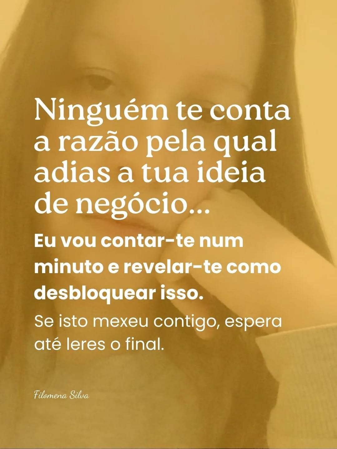 Há uma ideia de negócio que gostarias de concretizar. E tu sentes o potencial ali, mesmo sem o conseguires explicar. Mas depois surge aquele vazio entre querer e fazer. E é aí que começas a achar que o problema és tu.
Mas não és.
Adiar não significa falta de ambição. Significa que há uma parte tua que ainda precisa de se sentir segura para avançar. E quando começas a olhar para esse espaço com mais honestidade, percebes que o bloqueio não nasce da preguiça… vem do medo de não seres suficiente, do receio de não corresponder às tuas próprias expetativas, de não saber o que fazer a seguir.
A verdade é que as tuas ideias não desaparecem por parecerem difíceis de pôr em prática.
Spoiler alert: Elas ficam à tua espera.
E basta uma pequena ação para lhes abrir caminho. Um movimento que não te assuste. Um passo que te devolva a sensação de que és tu quem conduz a tua vida, e não o medo silencioso que te consome nos bastidores.
Se isto mexeu contigo é porque, lá no fundo, sabes que já tens o que precisas para começar. Falta só o momento em que decides confiar mais em ti do que no medo que sentes.
Se isto fez sentido para ti, diz-me nos comentários. 👇
