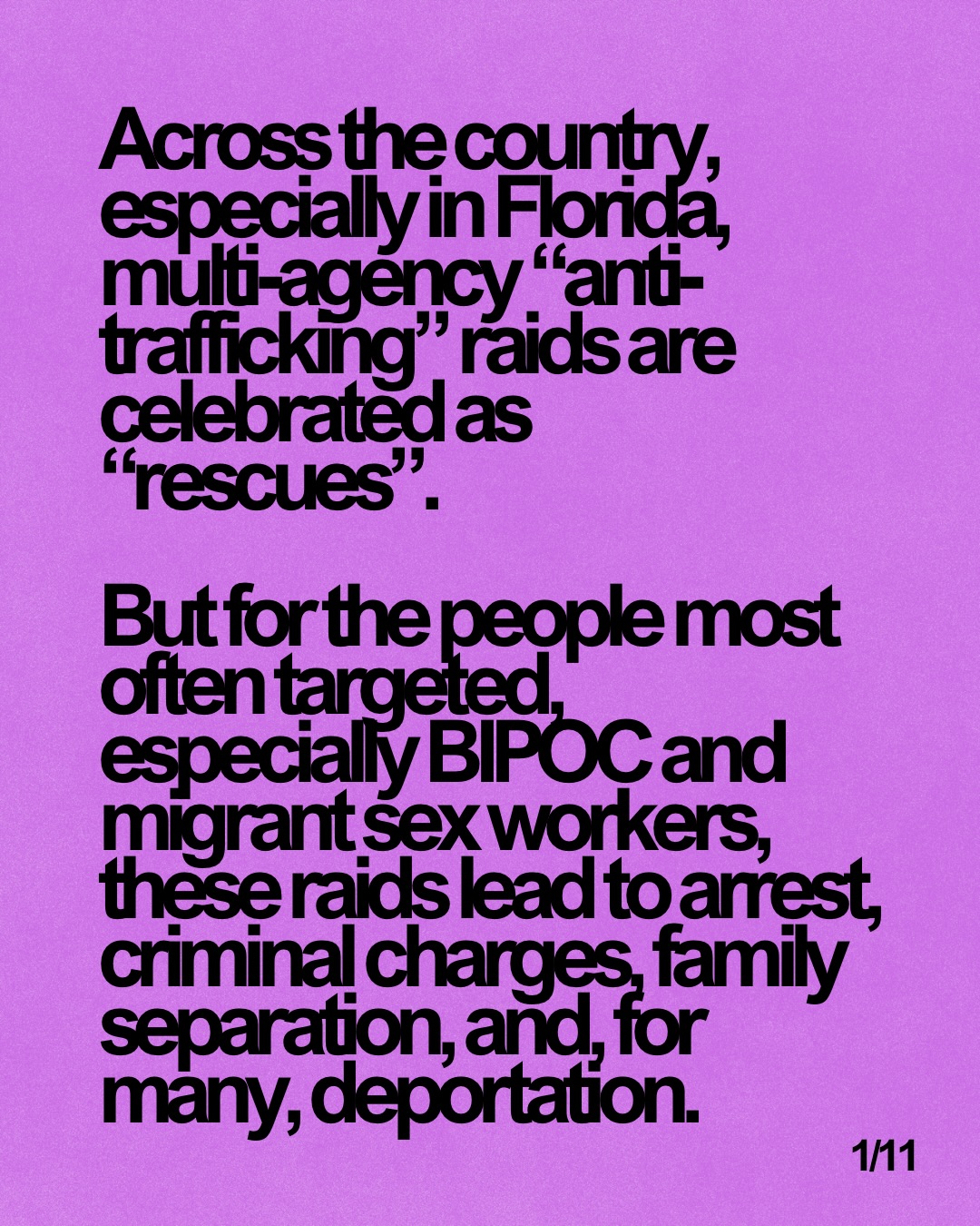 Migrant sex workers and people in the massage sector have long named how ‘rescue’ narratives lead to criminalization, surveillance, and harm. What is framed as concern often functions as a way to deny marginalized people authority over their own lives.
Sex workers, survivors, and people who’ve experienced trafficking know best what safety, support, and dignity look like, not the police, ICE, or legislators.