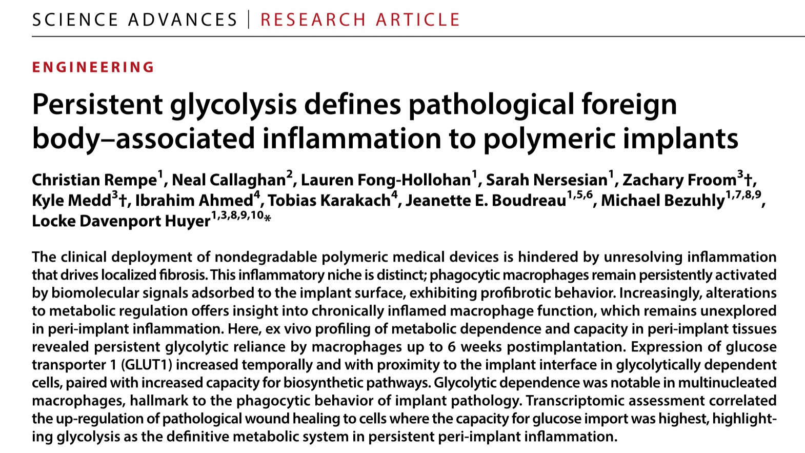 🧬 New paper from our lab in #scienceadvances
We show that persistent glycolysis drives pathological inflammation to polymeric medical implants — with implications for fibrosis across clinically used materials like silicone, polyethylene, and polypropylene.
At the implant–tissue interface, macrophages remain metabolically locked into glycolysis, marked by high GLUT1, oxidative stress, and lipid biosynthesis. These cells colocalize with fibroblasts and multinucleated giant cells, linking immune metabolism directly to fibrotic capsule formation.
Importantly, this isn’t just preclinical — human peri-implant capsular tissue from breast reconstruction patients shows the same enrichment of GLUT1-high macrophages at the implant interface, connecting immunometabolism to clinically relevant fibrosis.
This work was led by Christian Rempe, an outstanding PhD student in the lab, with major contributions from an incredible interdisciplinary team at Dalhousie University and clinical collaborators at Nova Scotia Health.
Huge thanks as well to Chima Maduka and colleagues for the accompanying Science Advances Focus article highlighting immunometabolism as a defining axis of the foreign body response!
🔗 Research article: https://www.science.org/doi/10.1126/sciadv.adx6368
🔗 Focus article: https://www.science.org/doi/10.1126/sciadv.aed8370
#Biomaterials #Immunometabolism #ForeignBodyResponse #Fibrosis #MedicalDevices #TranslationalResearch #Macrophages #Implants