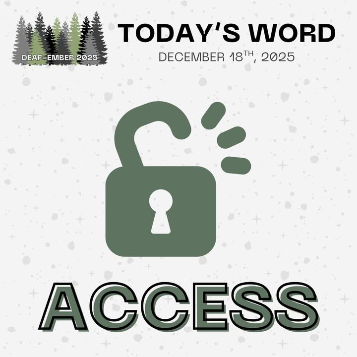 Deaf-ember 2025 Day eighteen: The prompt is "Access". Get creative and tag us in your art! Don't forget to use the hashtag #deafember2025